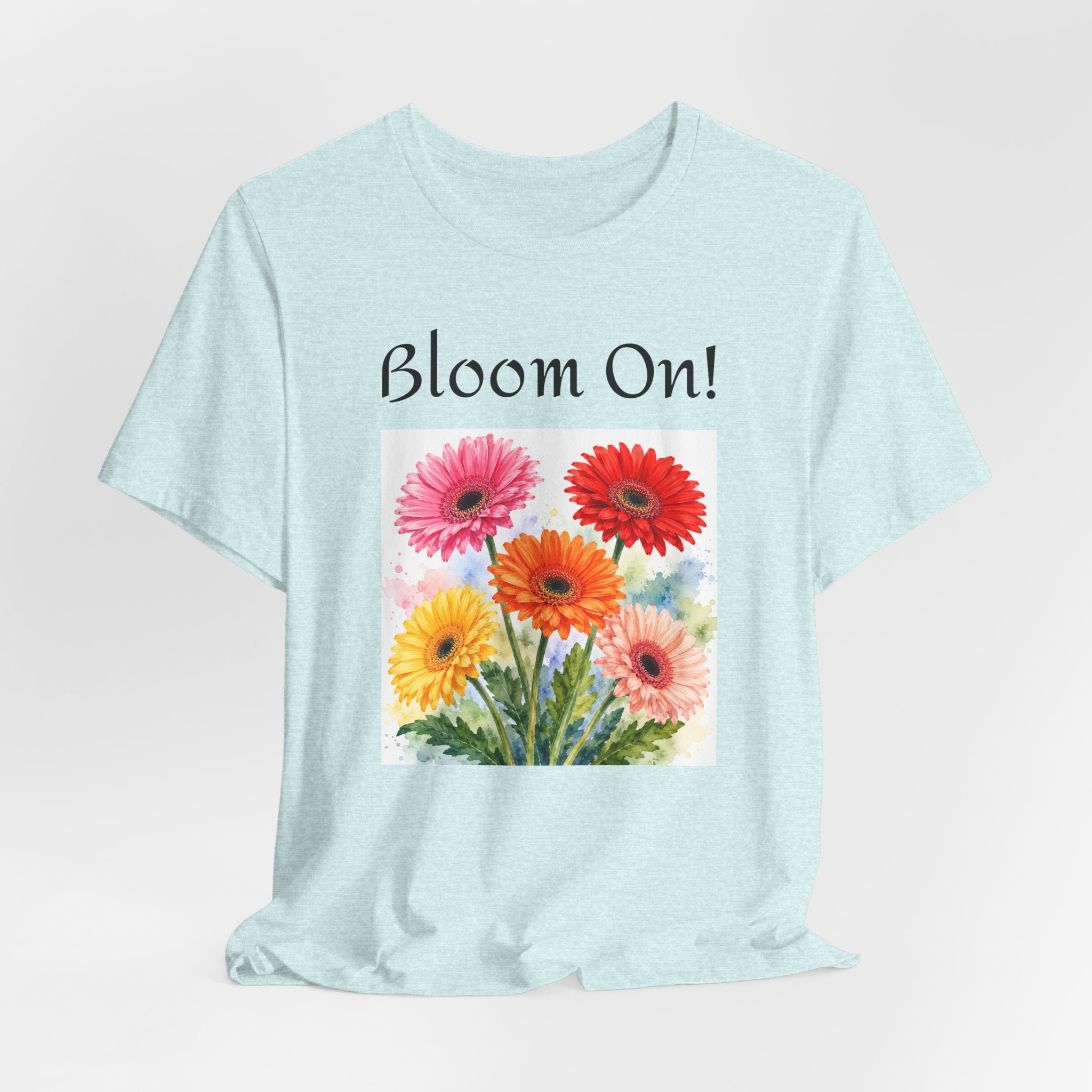 Boom On! Floral Tee - Colorful Gerbera Bouquet Graphic Shirt