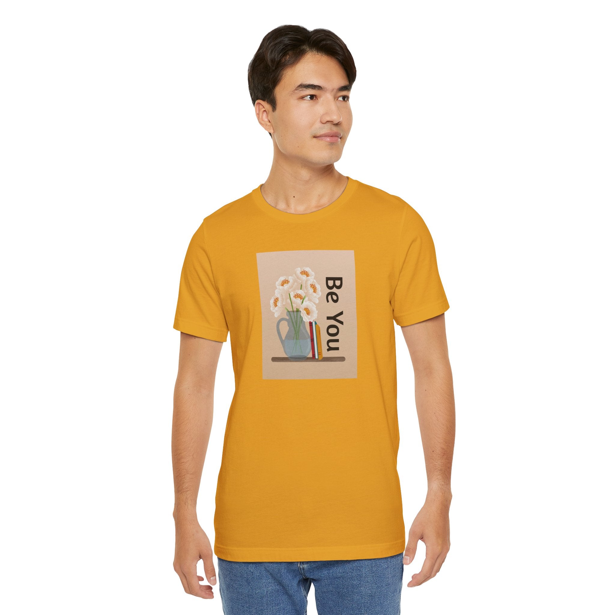 Be You Floral Tee — Inspirational Graphic T‑Shirt