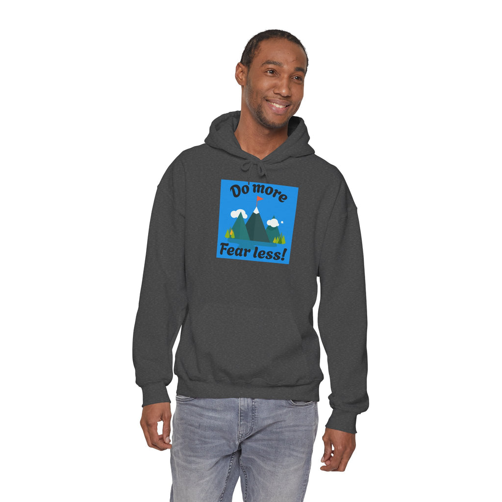 Hoodie — Do More Fear Less! Mountain Adventure Motivational Hoodie