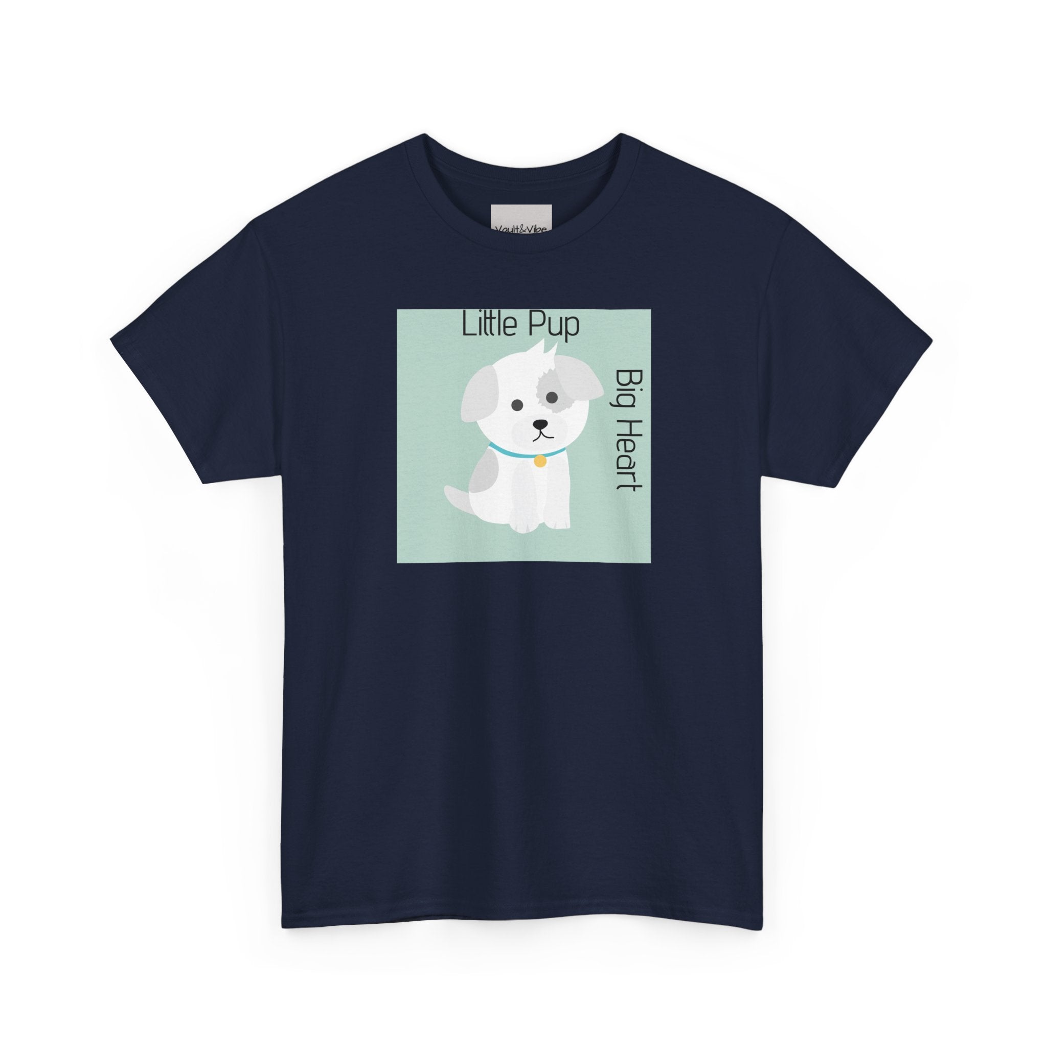 Little Pup Big Heart T-Shirt