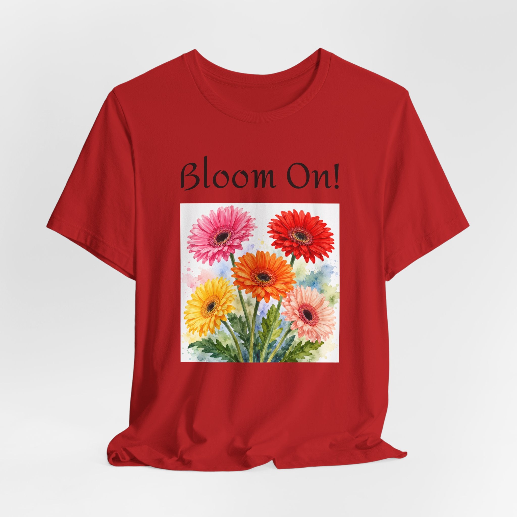 Boom On! Floral Tee - Colorful Gerbera Bouquet Graphic Shirt