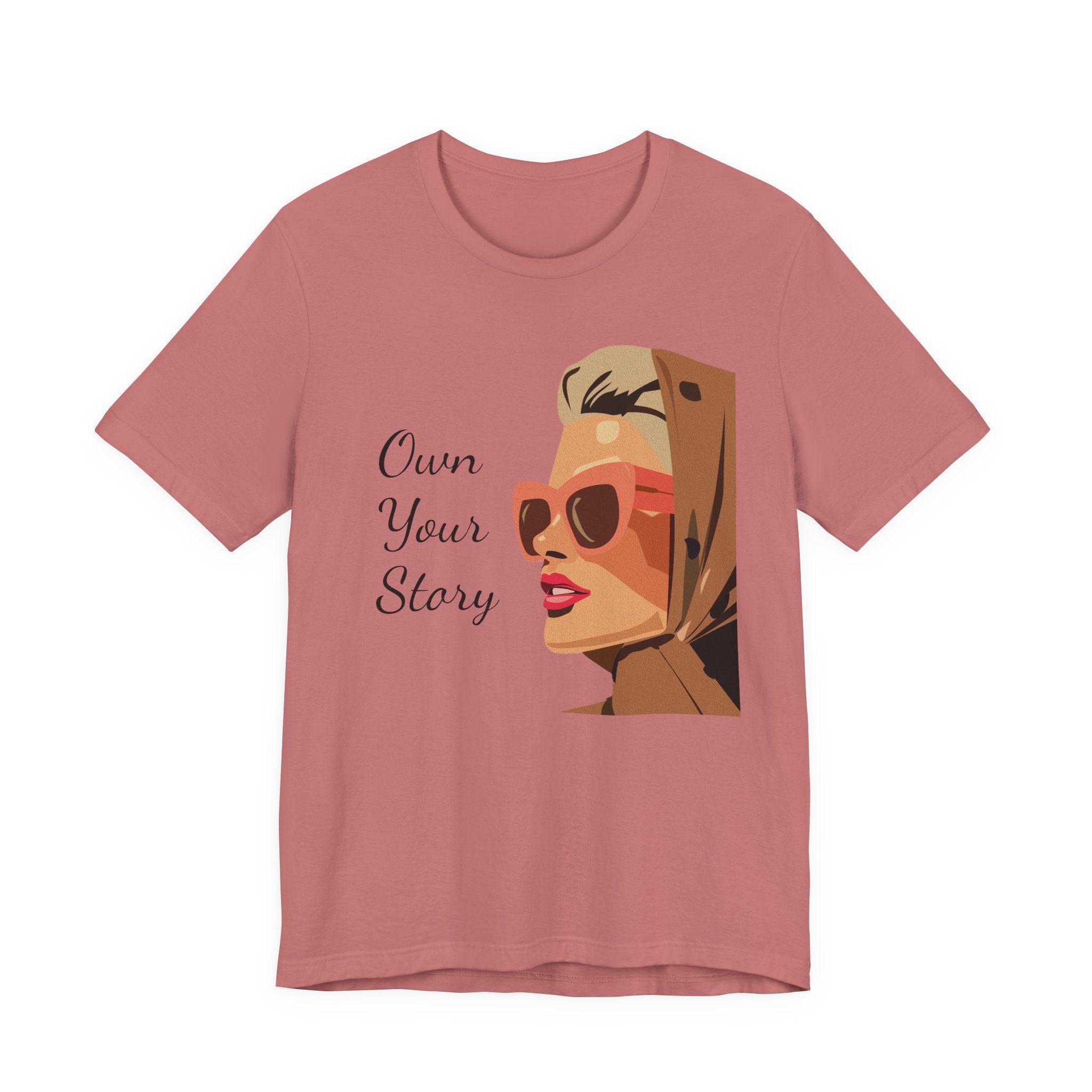 Own Your Story Tee — Retro Chic Woman Graphic T‑Shirt
