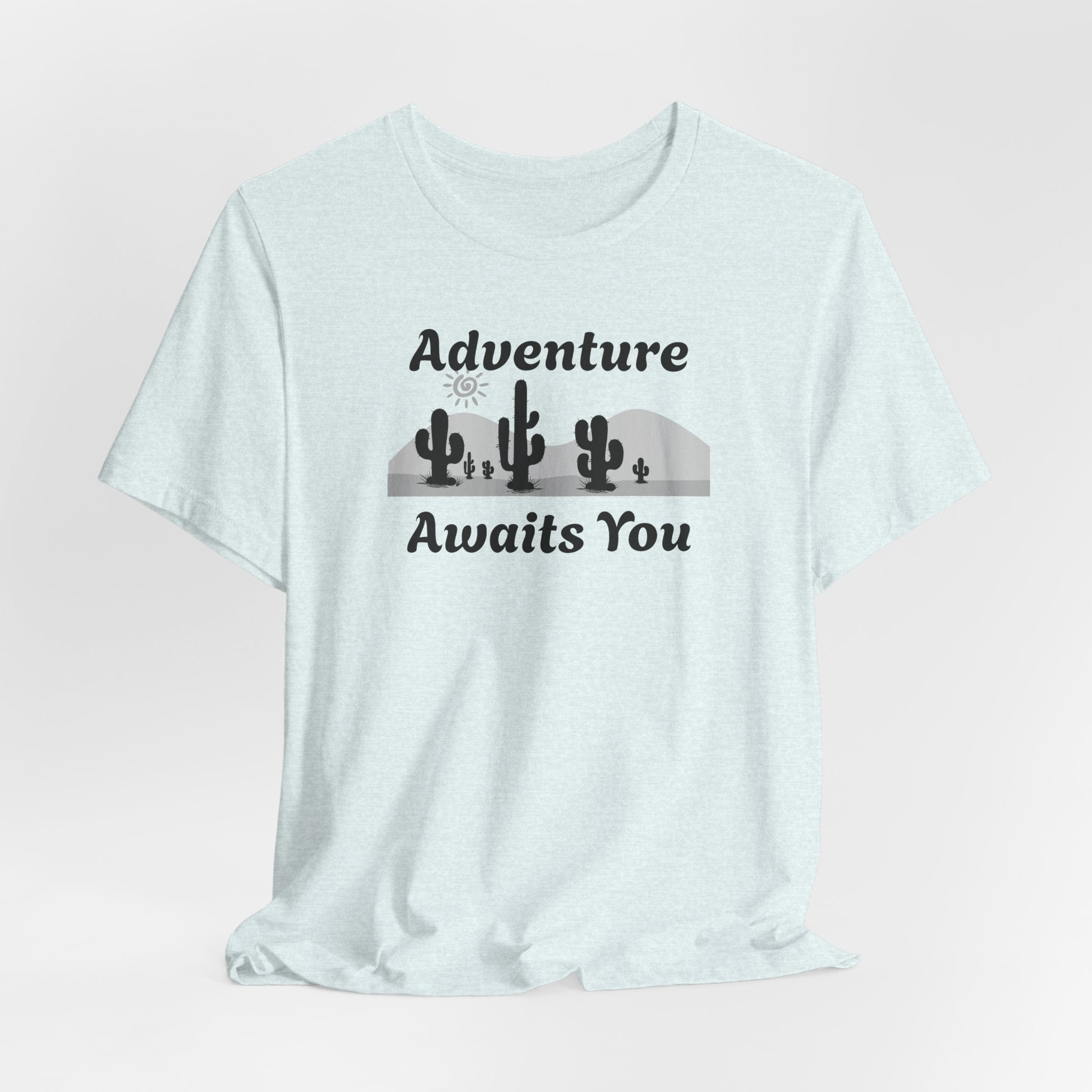 Adventure Awaits You Desert Tee