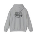 Trust Yourself Hoodie — Inspirational Script Pullover