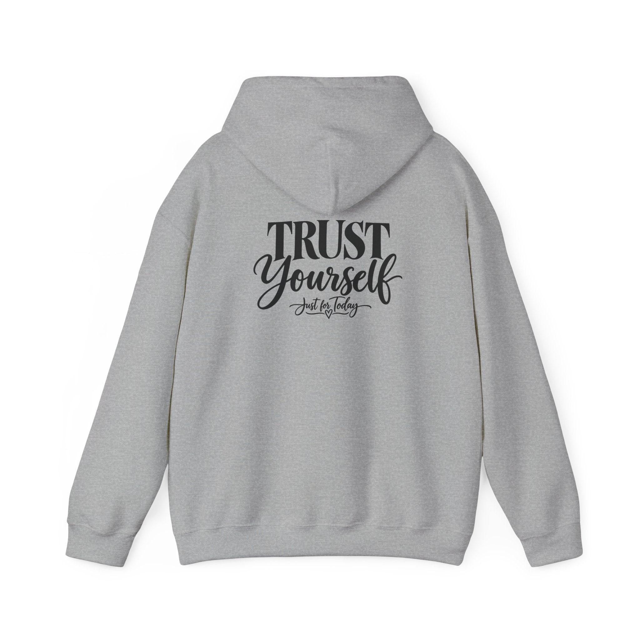 Trust Yourself Hoodie — Inspirational Script Pullover