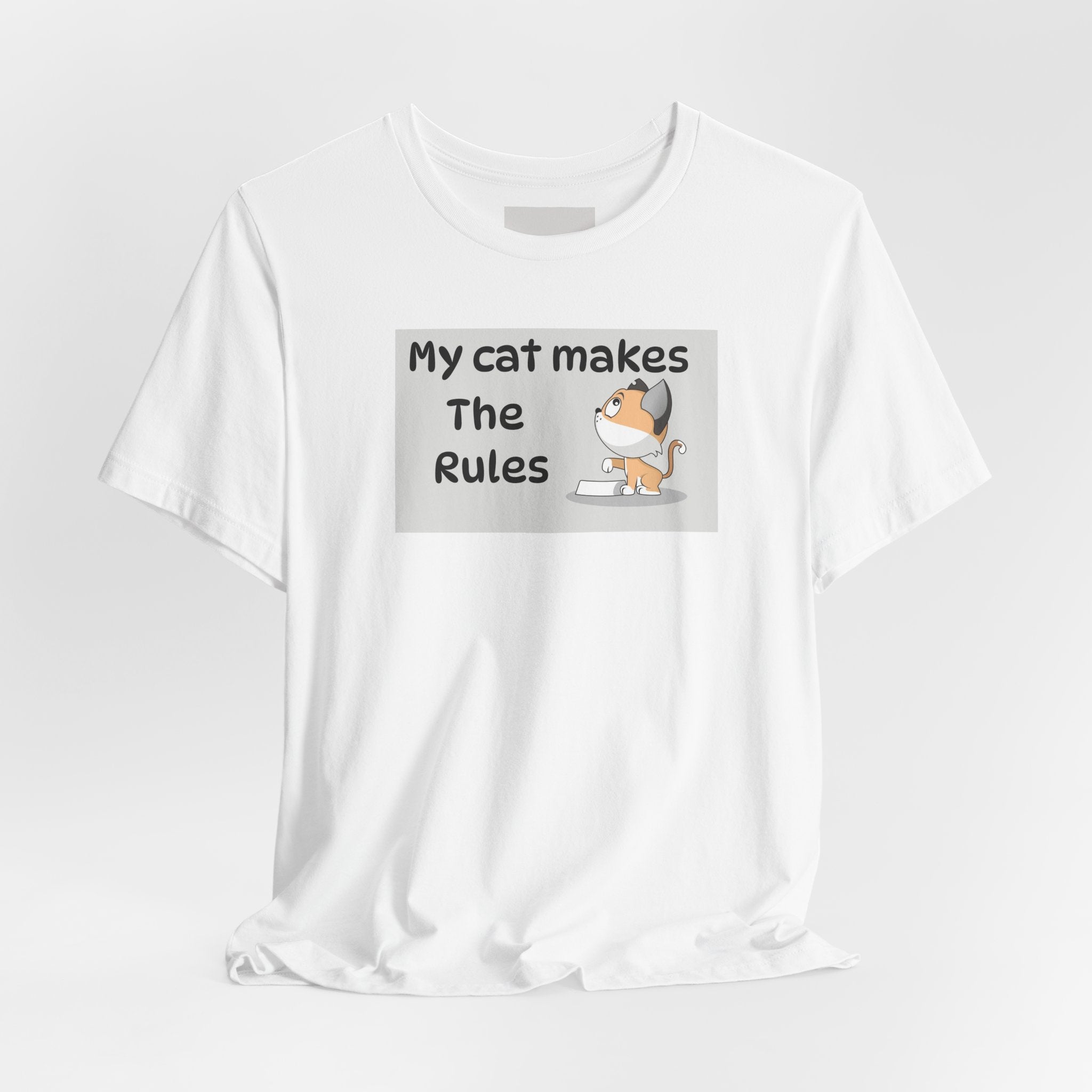 Cat Makes The Rules T-Shirt — Funny Cute Cat Graphic Tee for Cat Lovers