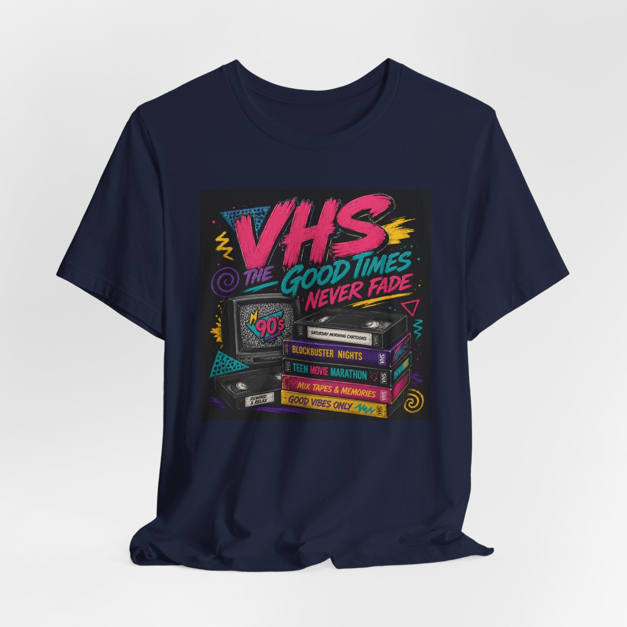 VHS The Good Times Never Fade T-Shirt — Retro 80s/90s Nostalgia Tee