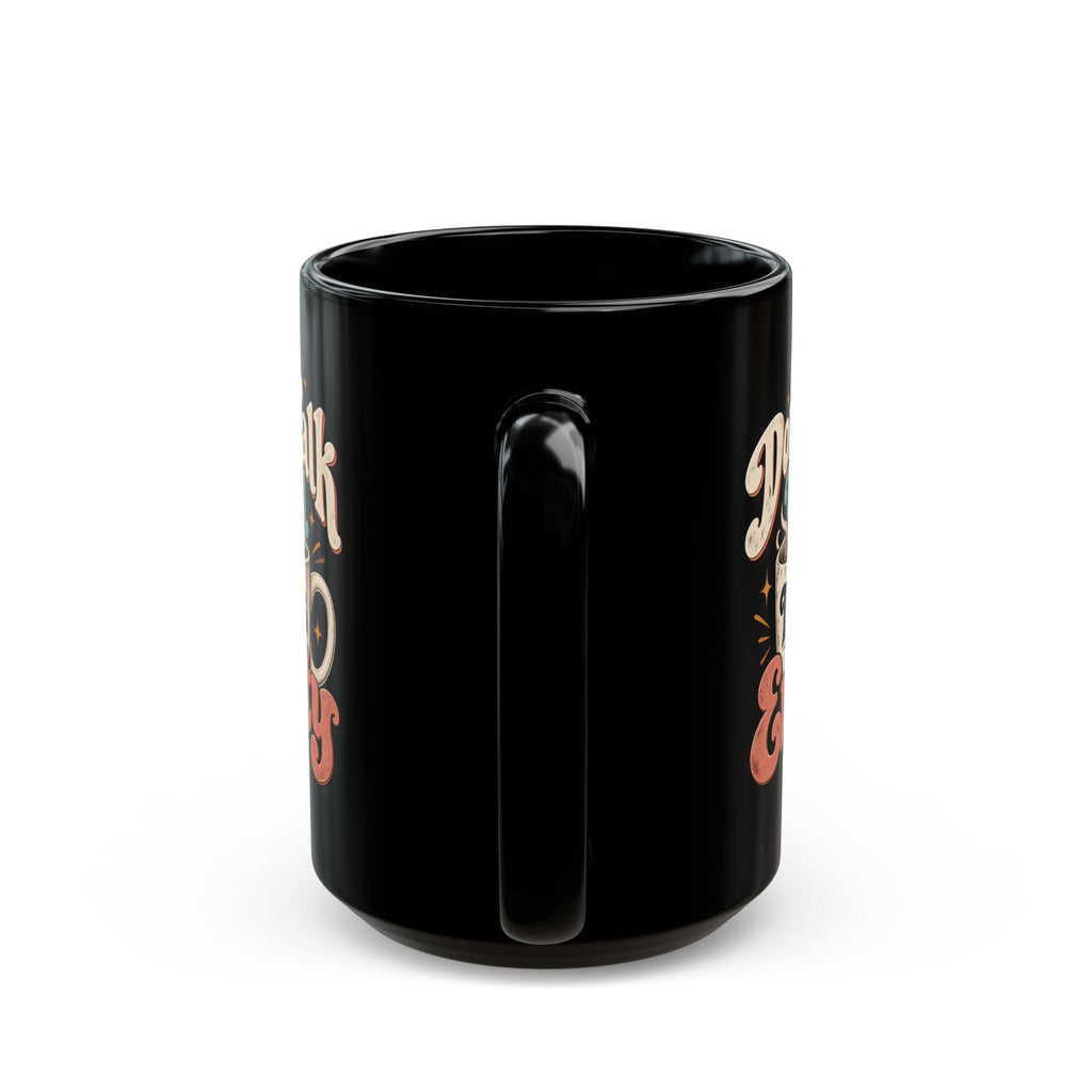 Don’t Talk Until This Mug Is Empty — Funny Coffee Mug