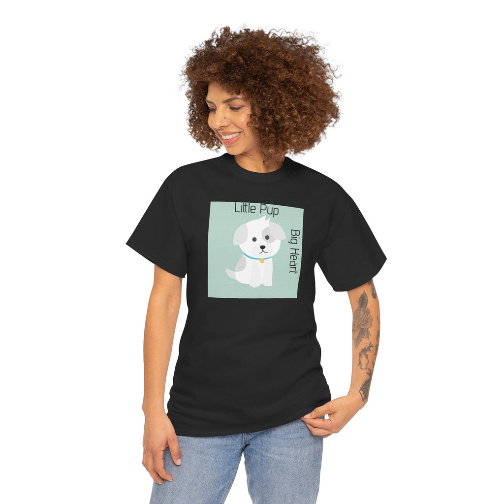 Little Pup Big Heart T-Shirt