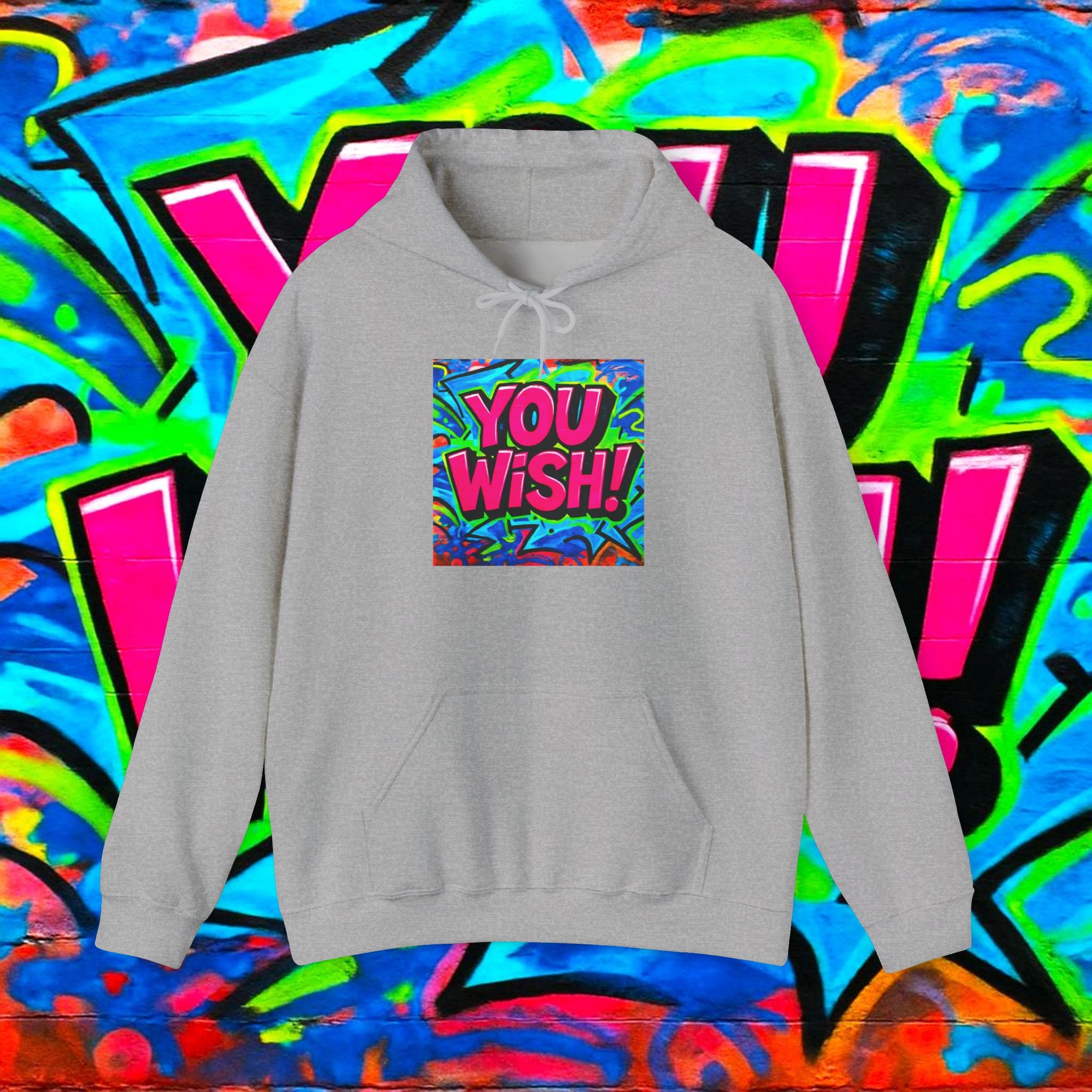 You Wish! Graphic Hoodie — Bold Retro Graffiti Pullover