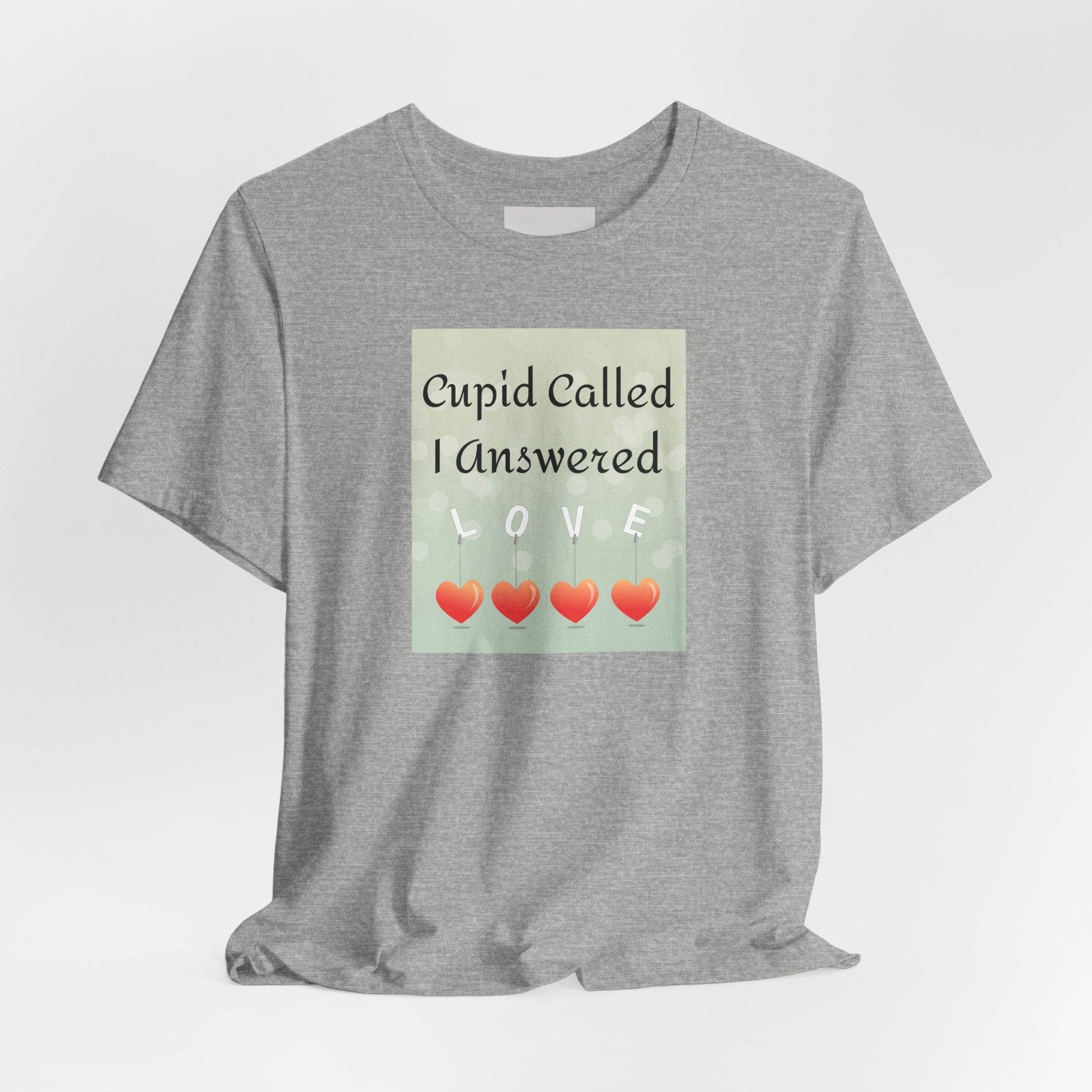 Cupid Called I Answered Tee — Valentine’s Day Heart Love Graphic Shirt