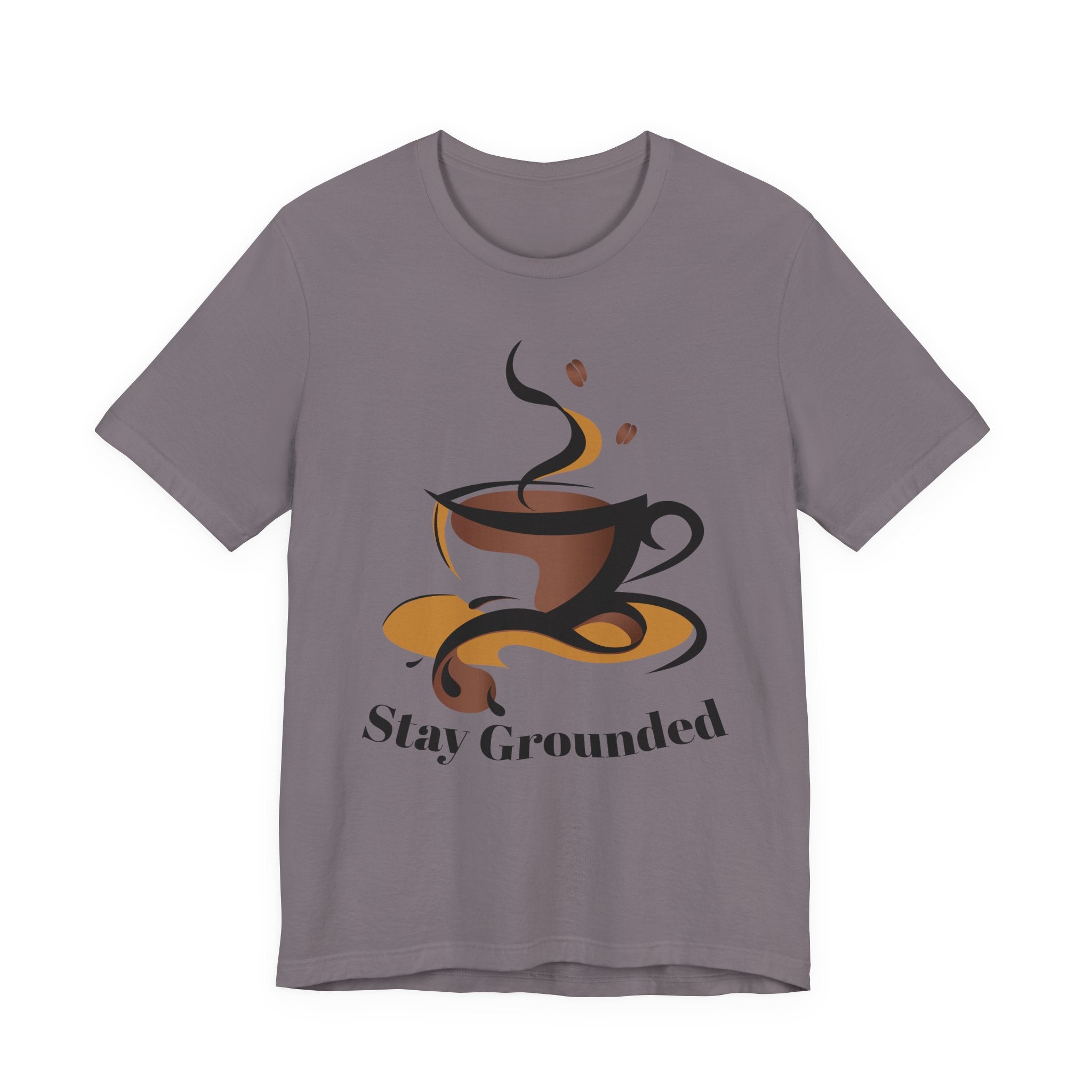 Stay Grounded Coffee Tee — Casual Graphic Coffee Lover Shirt