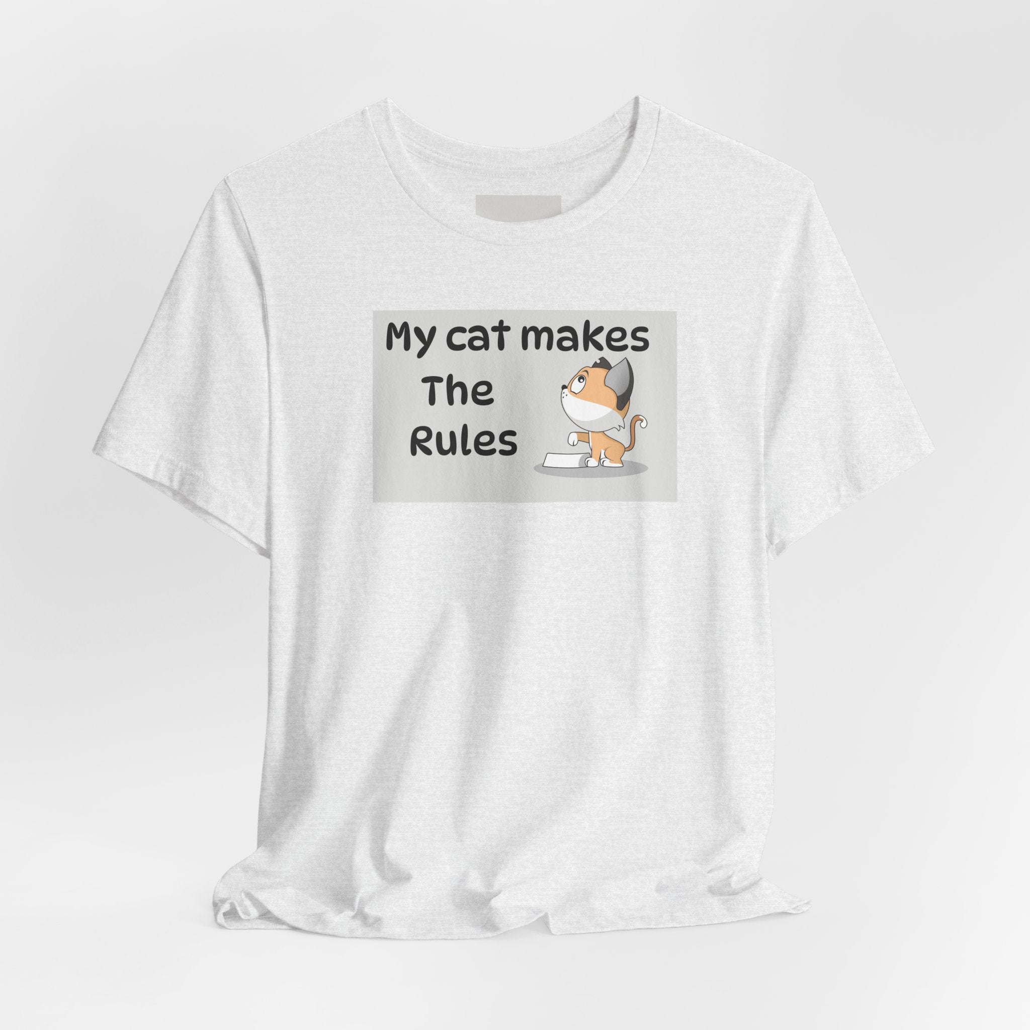 Cat Makes The Rules T-Shirt — Funny Cute Cat Graphic Tee for Cat Lovers