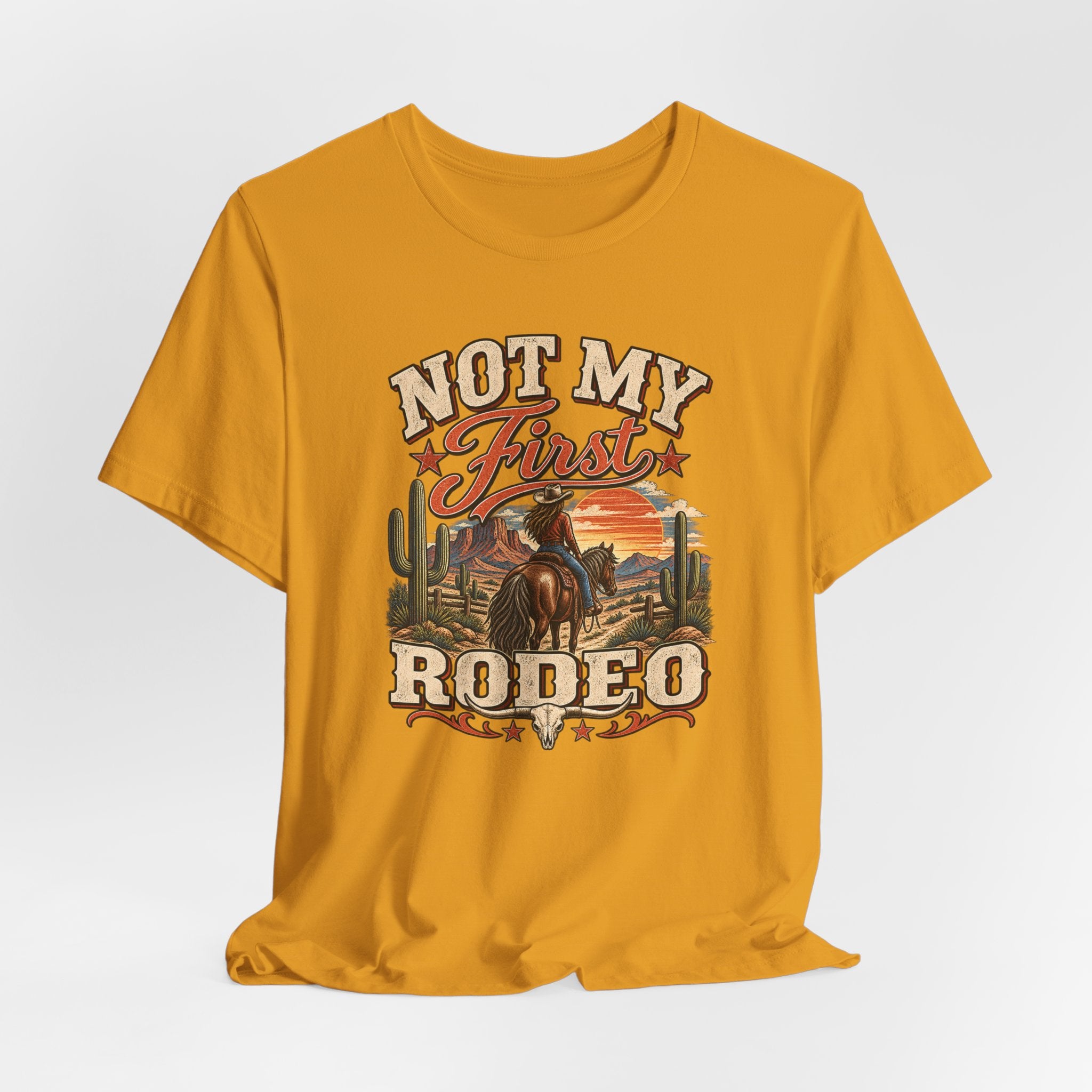 Not My First Rodeo T-Shirt — Western Cowboy Graphic Tee