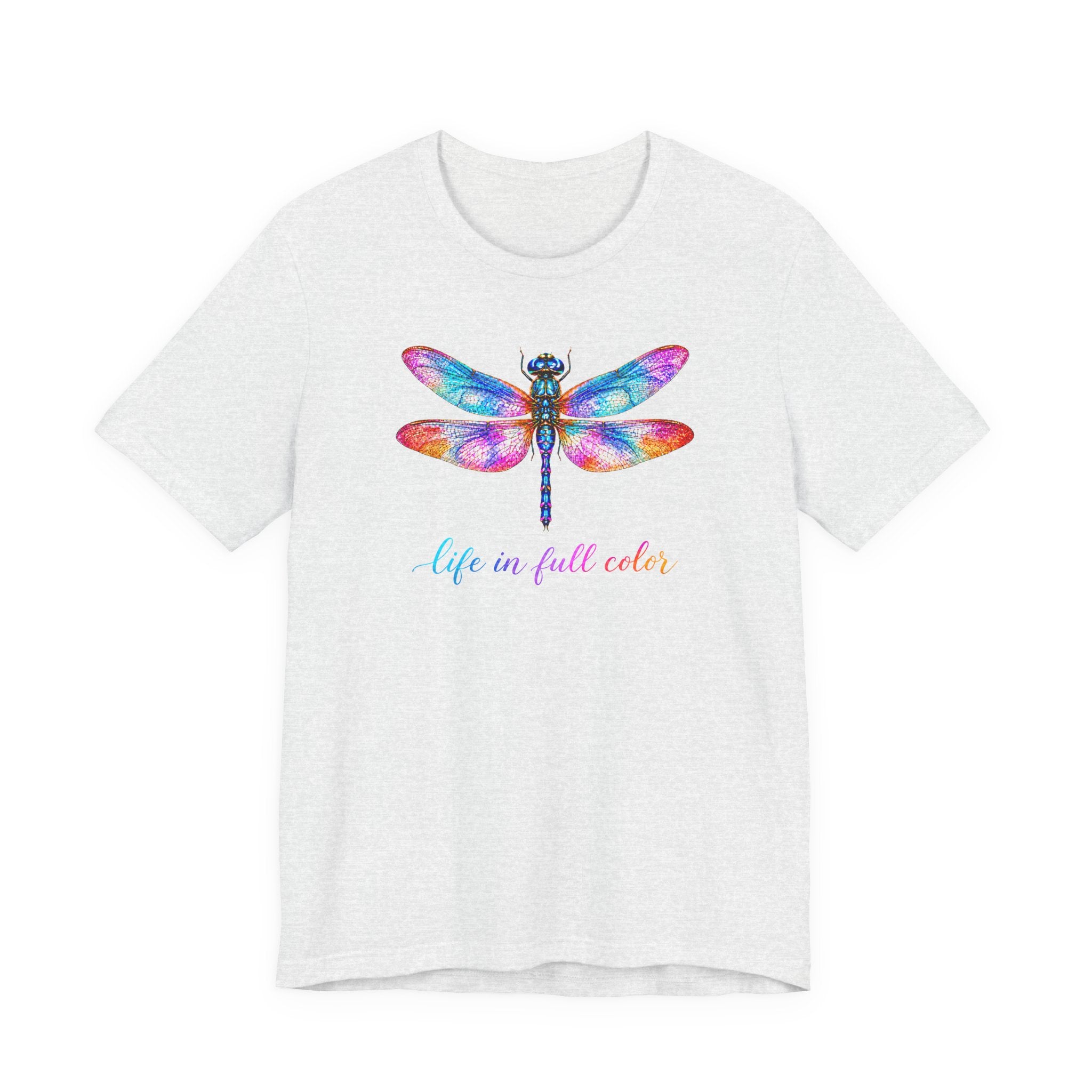 Dragonfly T-Shirt – Colorful Watercolor ‘Life in Full Color’ Tee