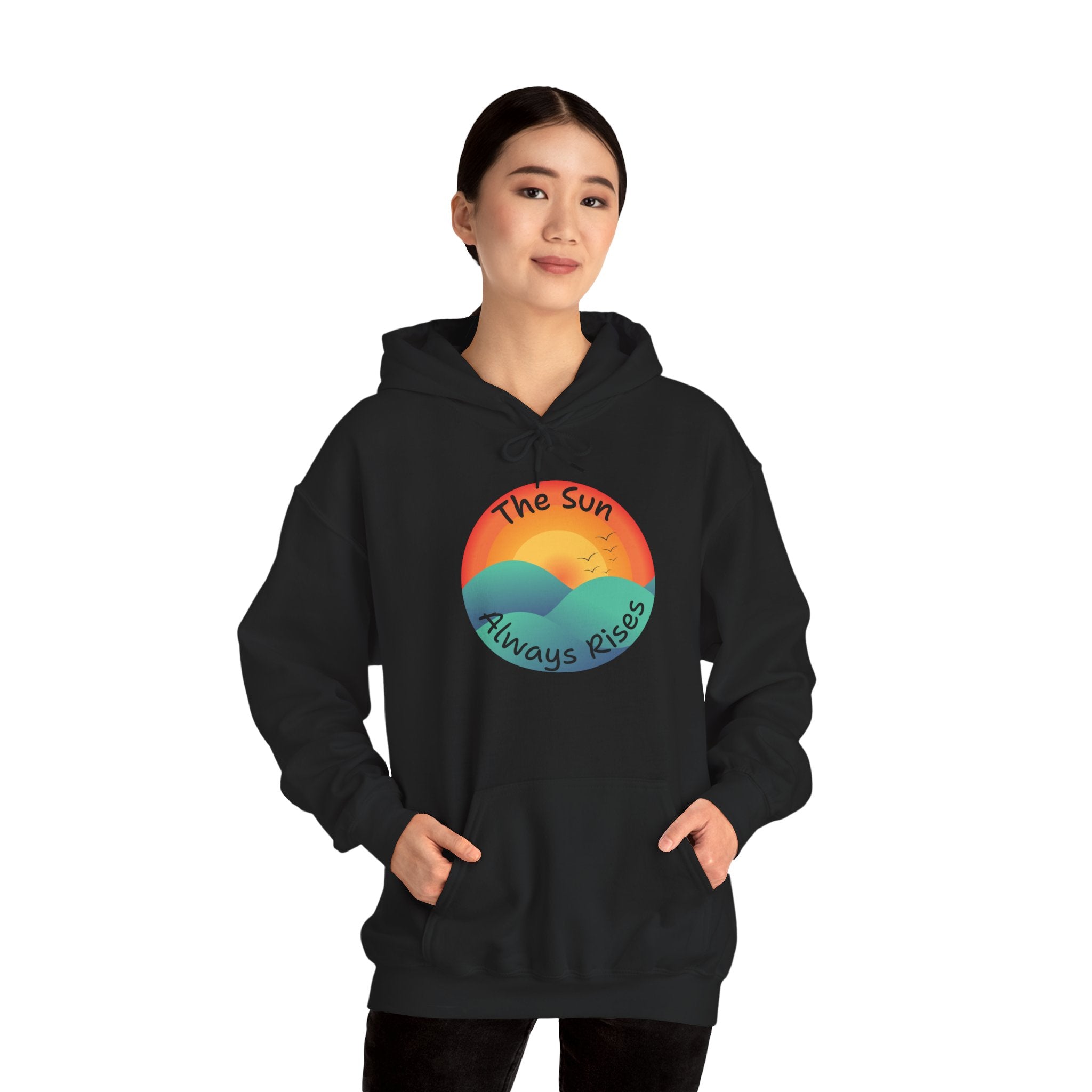 Sun Always Rises Hoodie — Retro Sunrise Graphic Sweatshirt