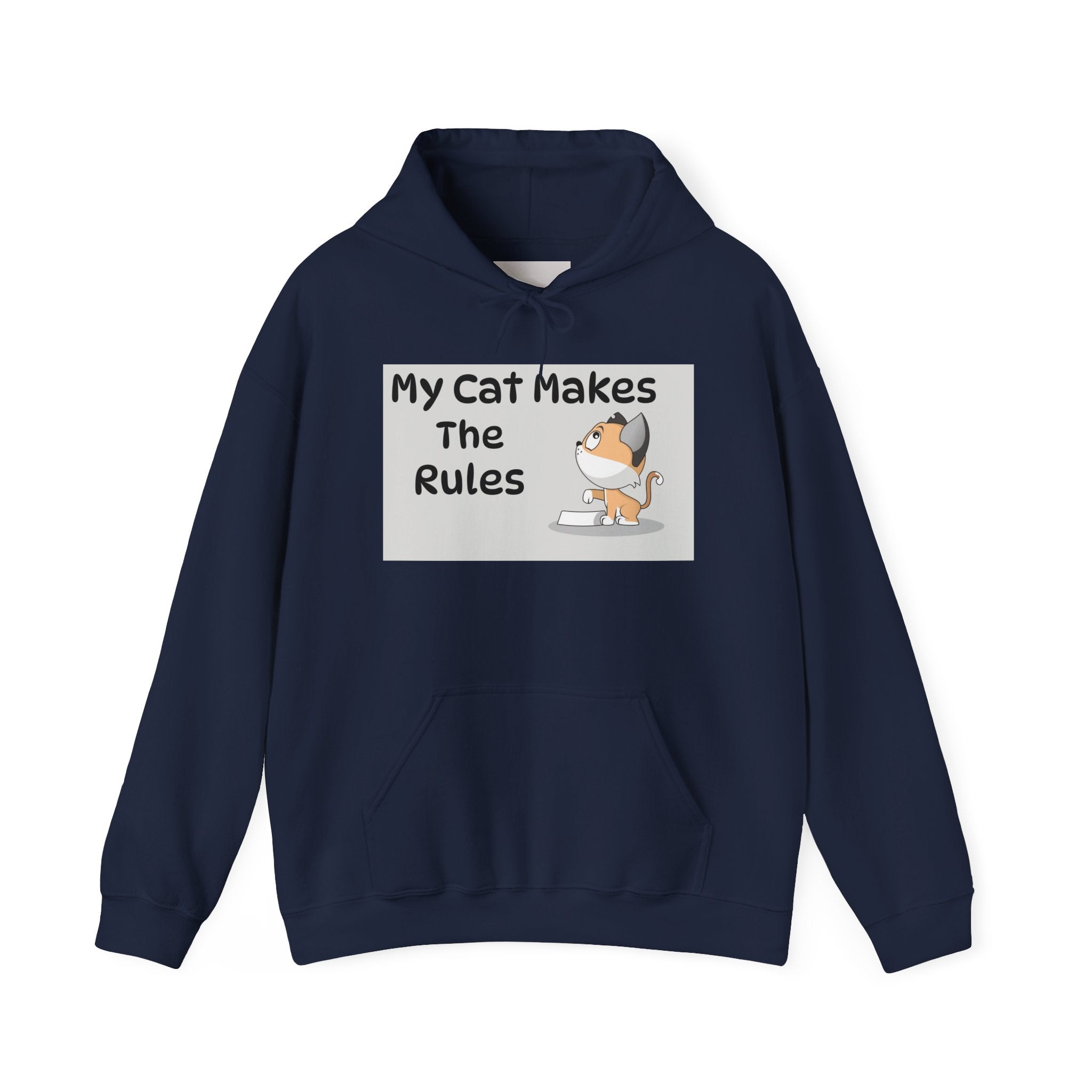 Cat Rules Hoodie — "My Cat Makes The Rules" Cute Cat Lover Pullover