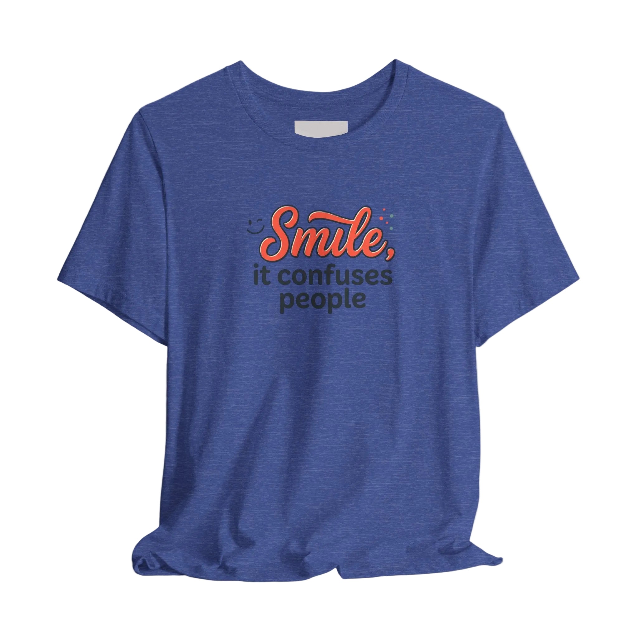 Smile It Confuses People T‑Shirt