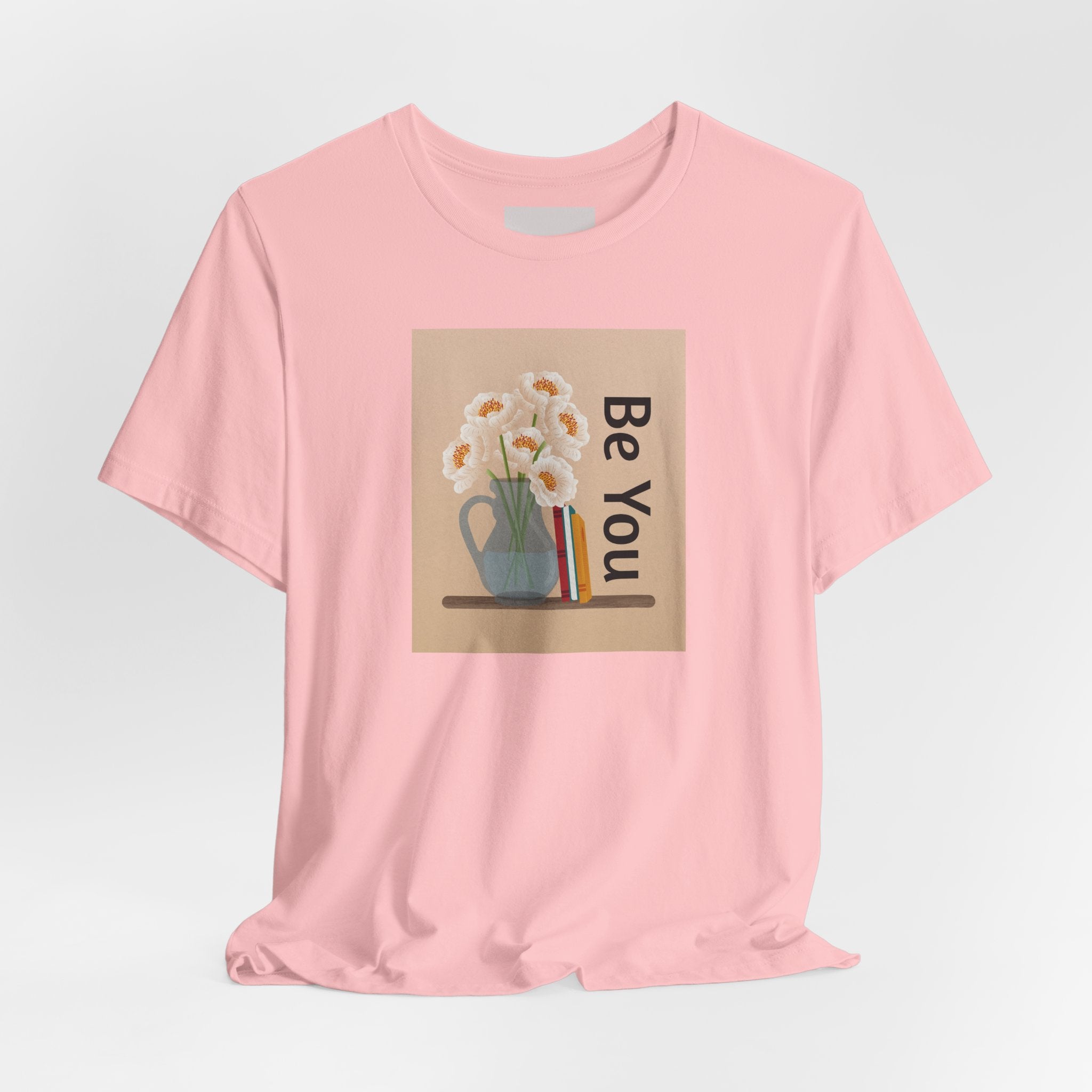 Be You Floral Tee — Inspirational Graphic T‑Shirt