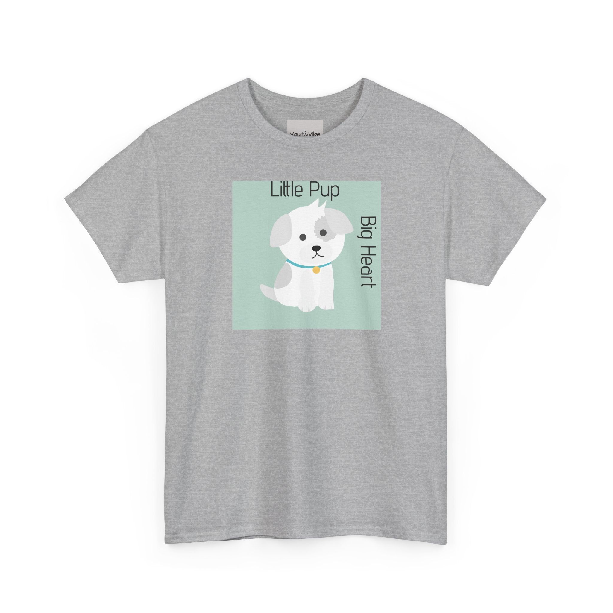 Little Pup Big Heart T-Shirt
