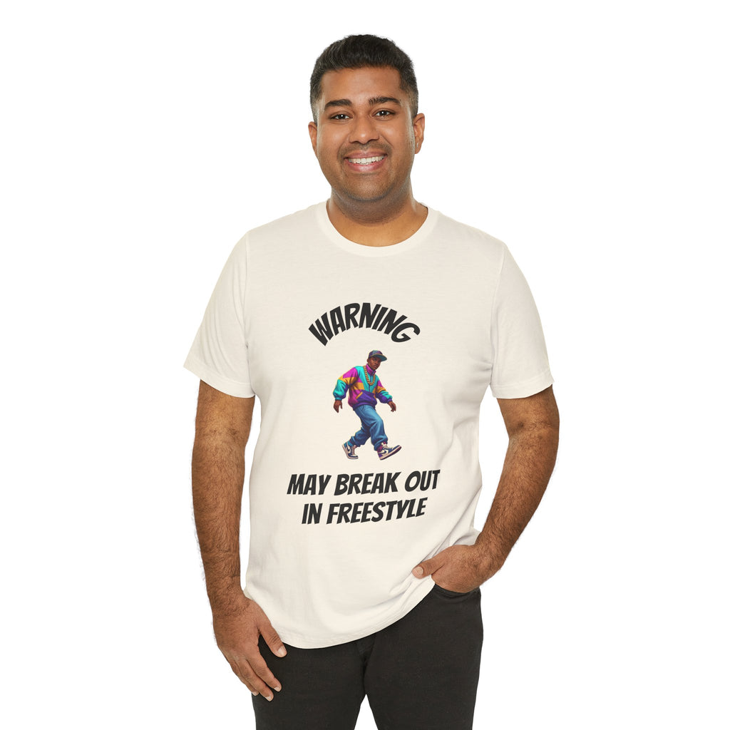 T-Shirt — "Warning: May Break Out in Freestyle" Skate Dance Graphic Tee