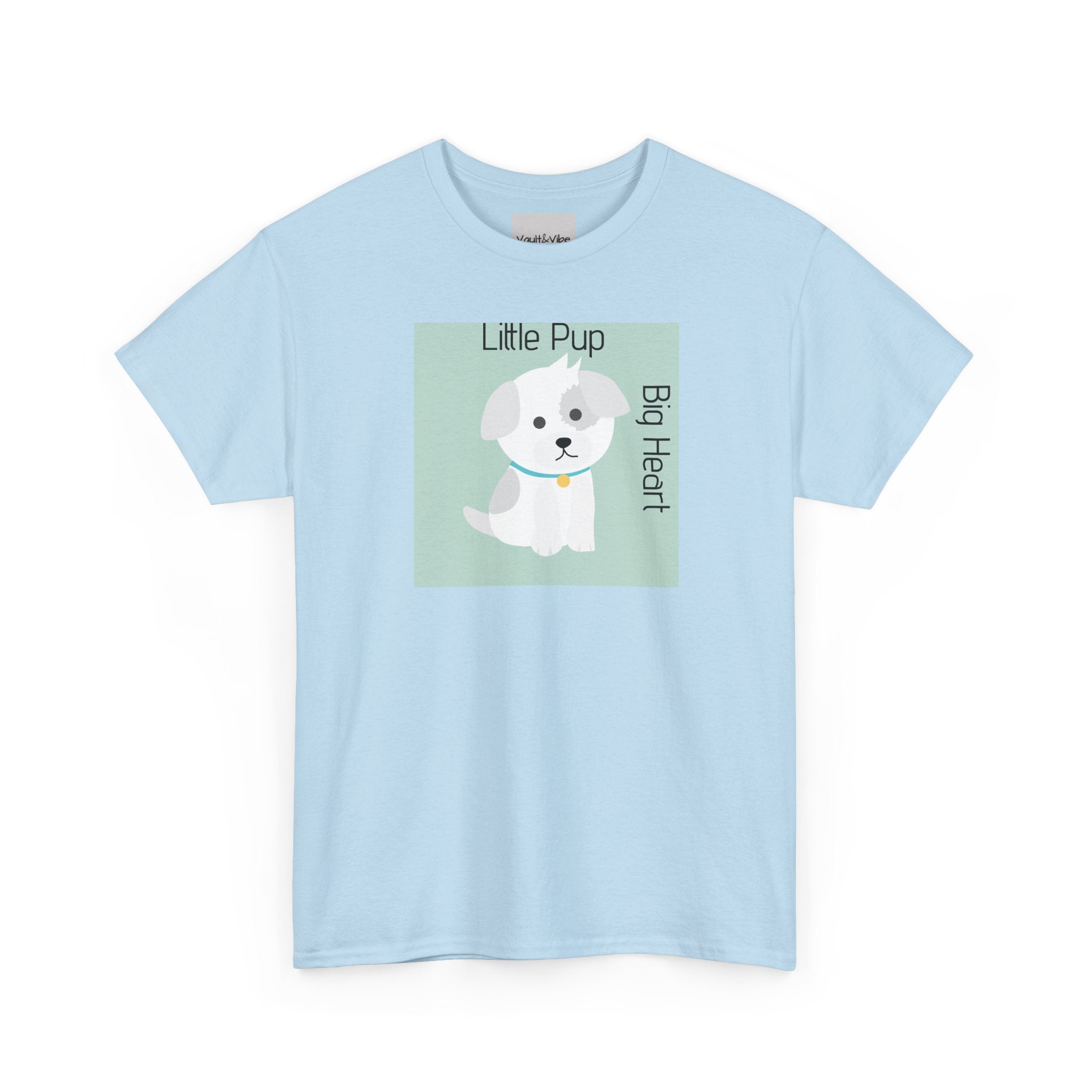 Little Pup Big Heart T-Shirt