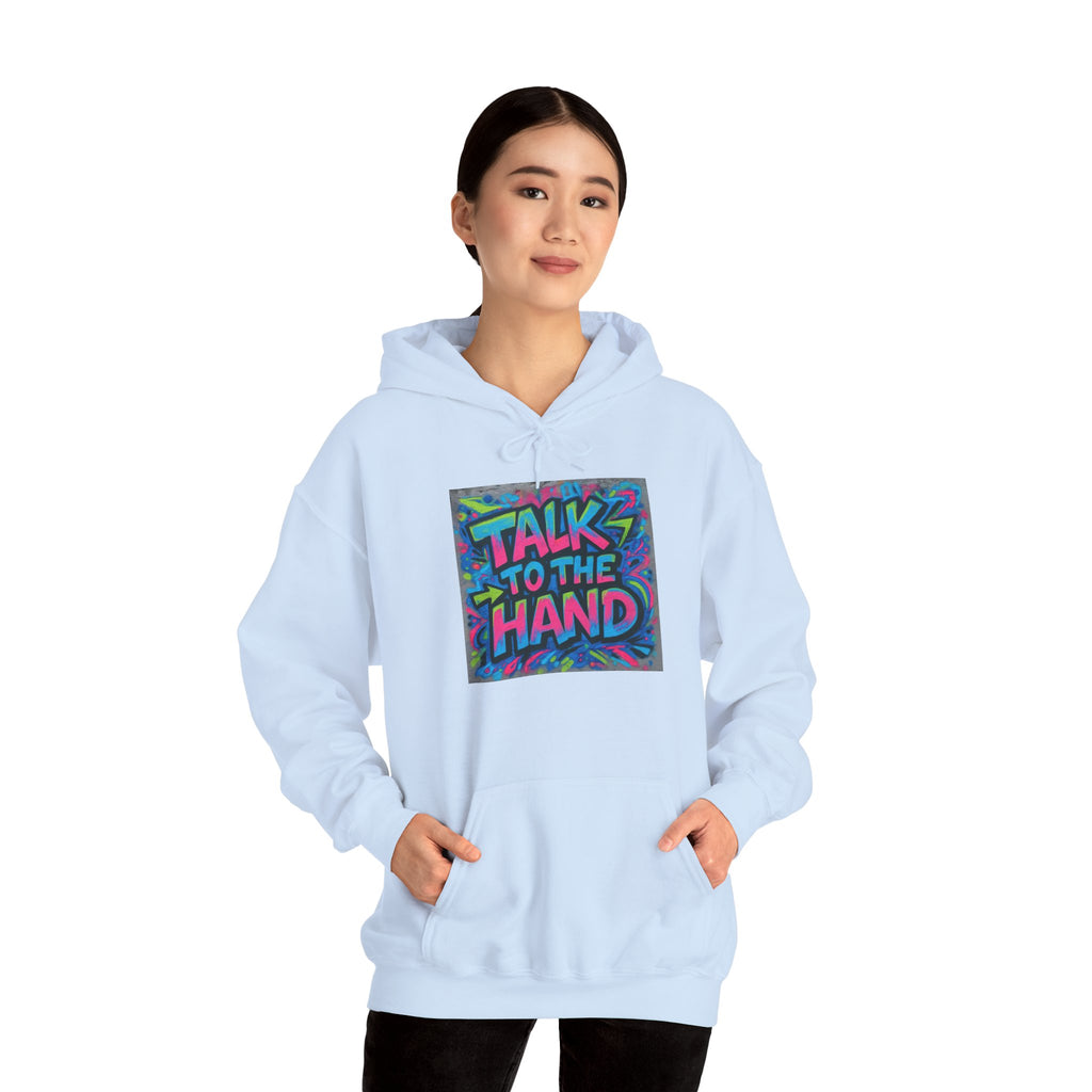 Talk to the Hand Hoodie — Retro 90s Graffiti Graphic Pullover