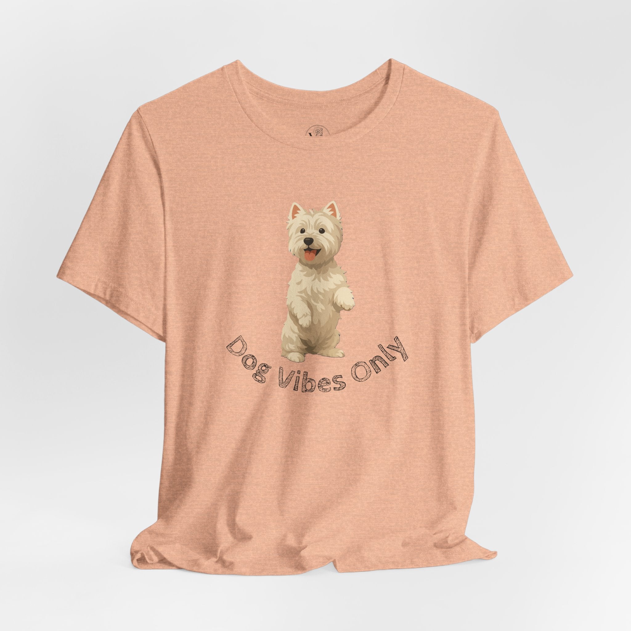 Dog Vibes Only T-Shirt — Cute Westie Graphic Tee