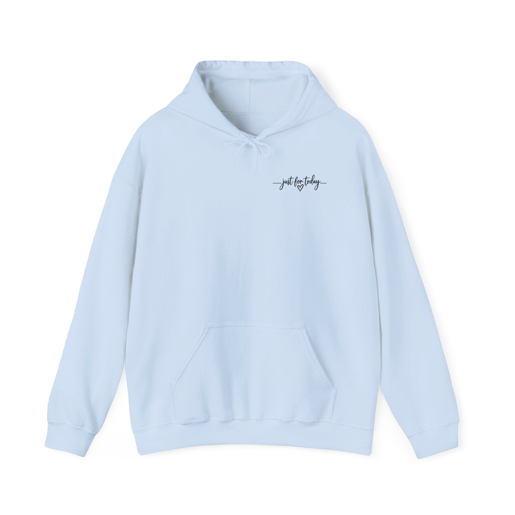 Don't Give Up Hoodie — 'Don't Give Up Just For Today' Inspirational Pullover