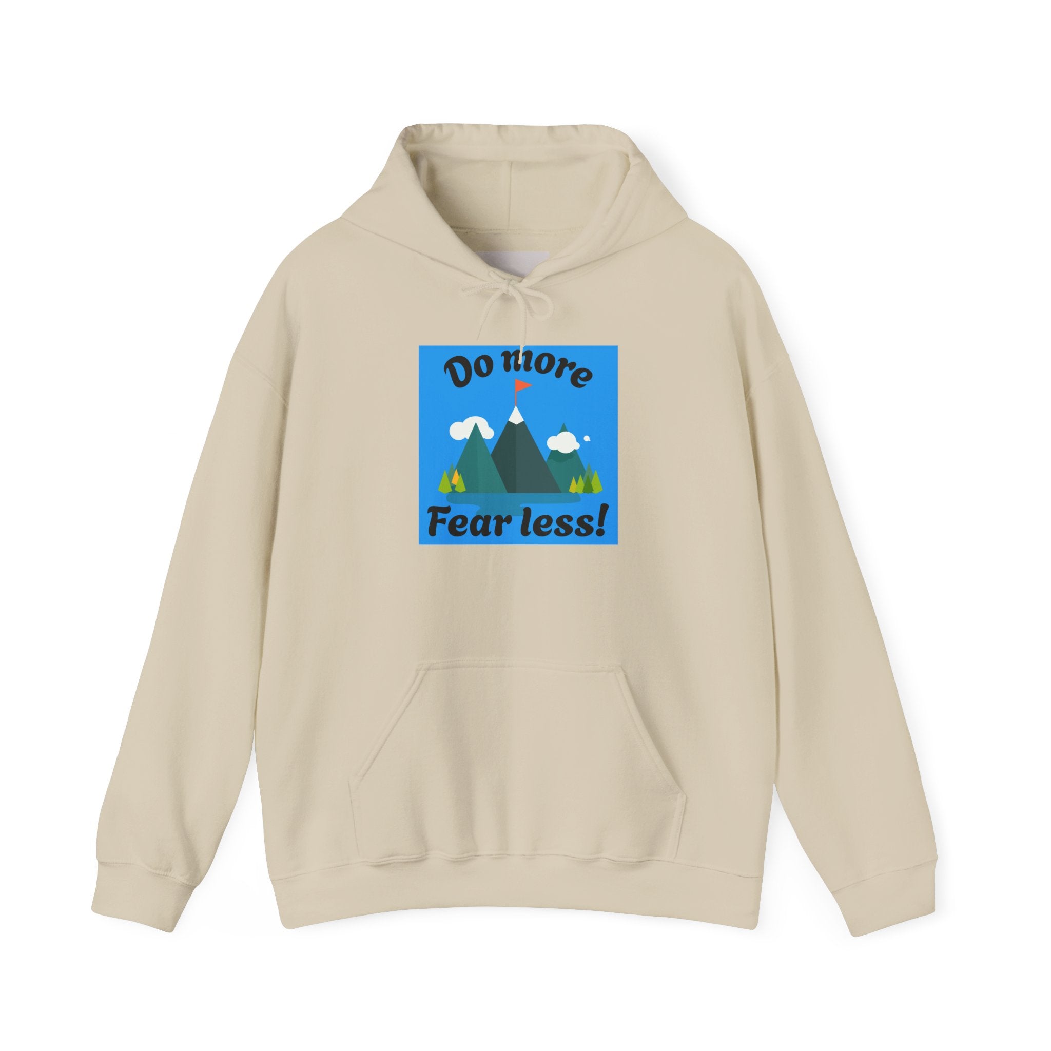 Hoodie — Do More Fear Less! Mountain Adventure Motivational Hoodie