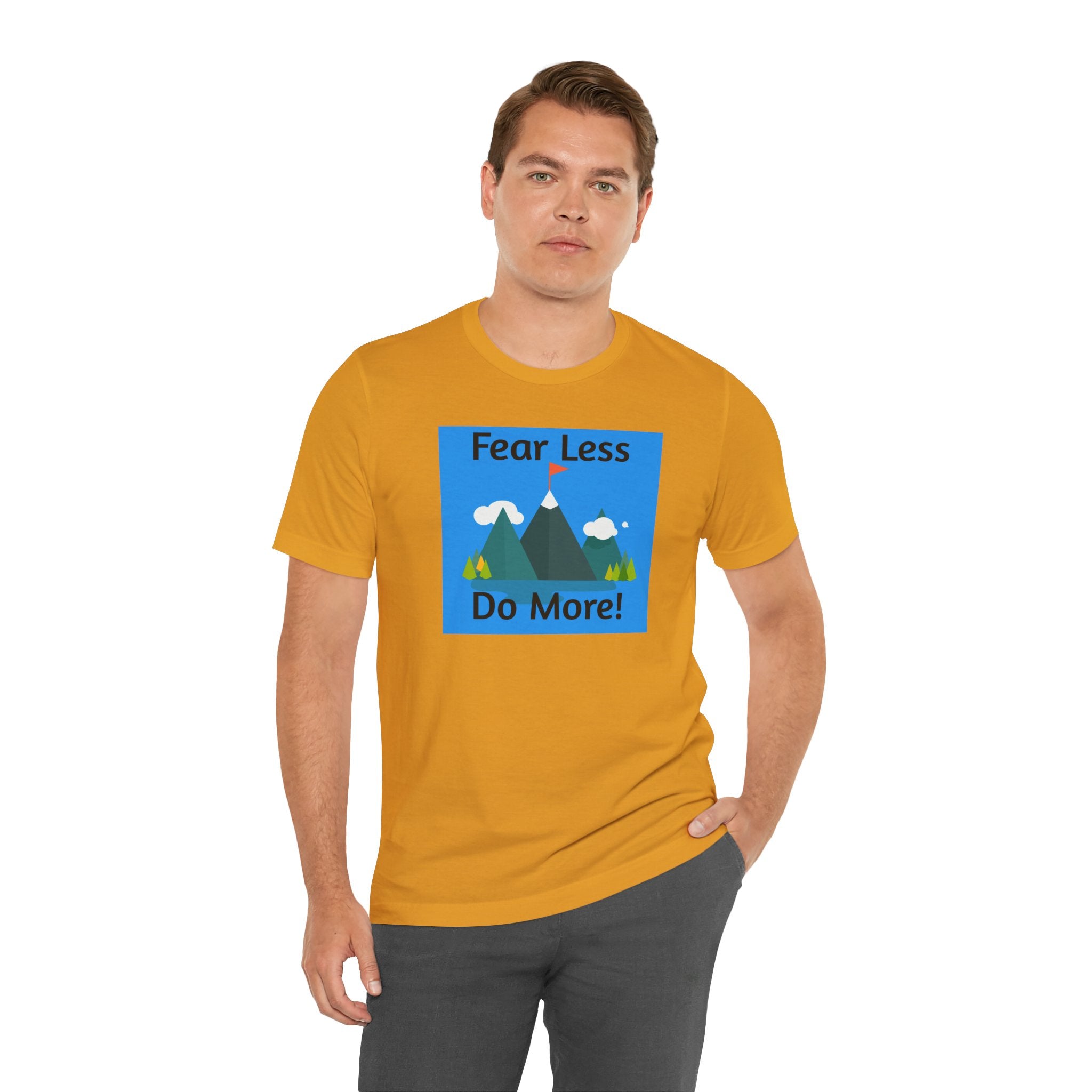 Motivational Tee — "Fear Less Do More" Mountain Adventure Graphic