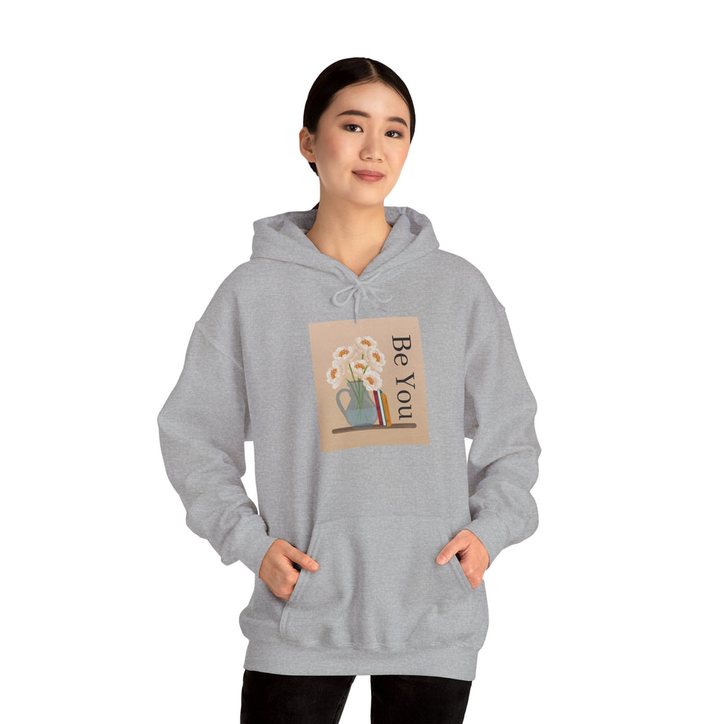 Be You Floral Hoodie — Cozy Inspirational Graphic Hoodie