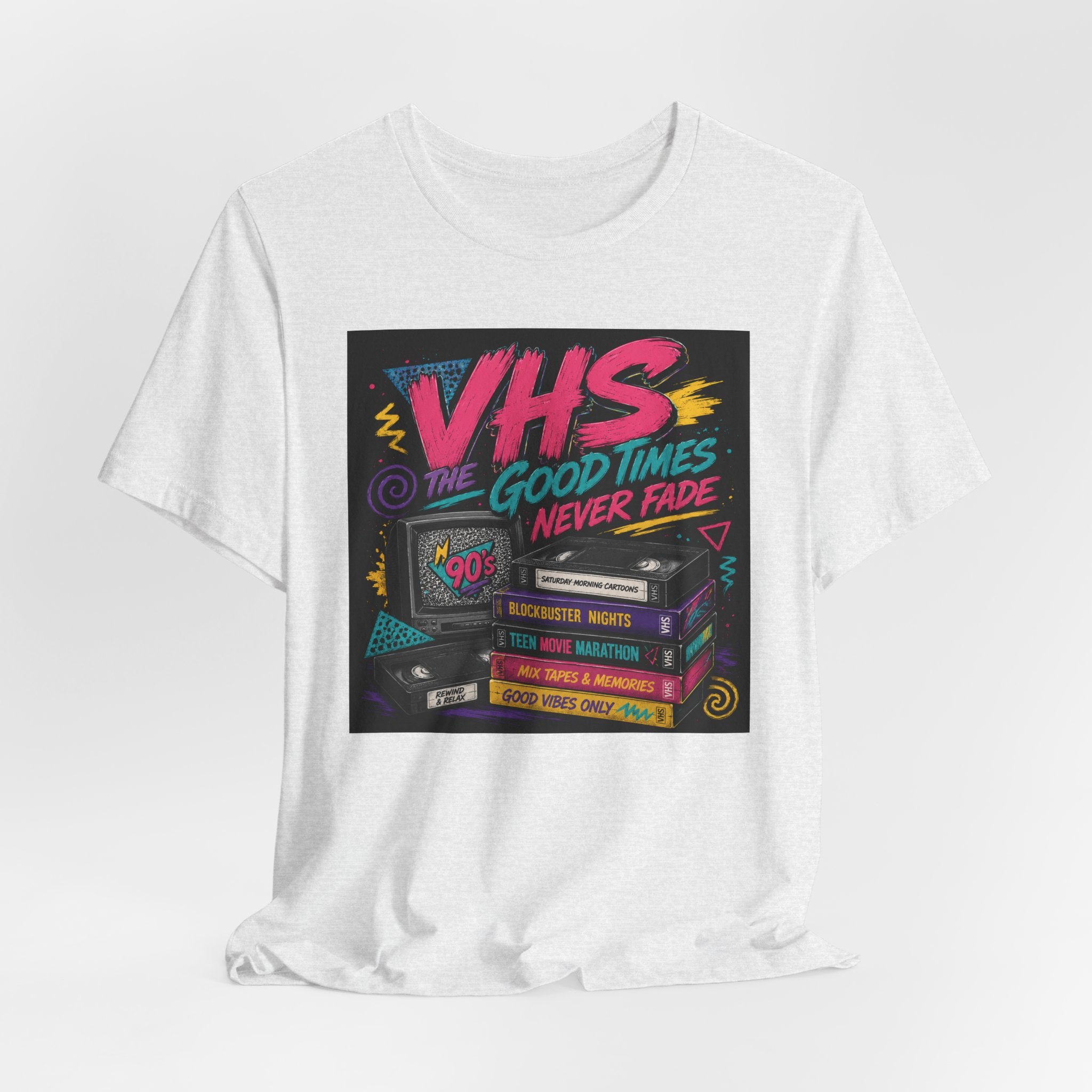 VHS The Good Times Never Fade T-Shirt — Retro 80s/90s Nostalgia Tee