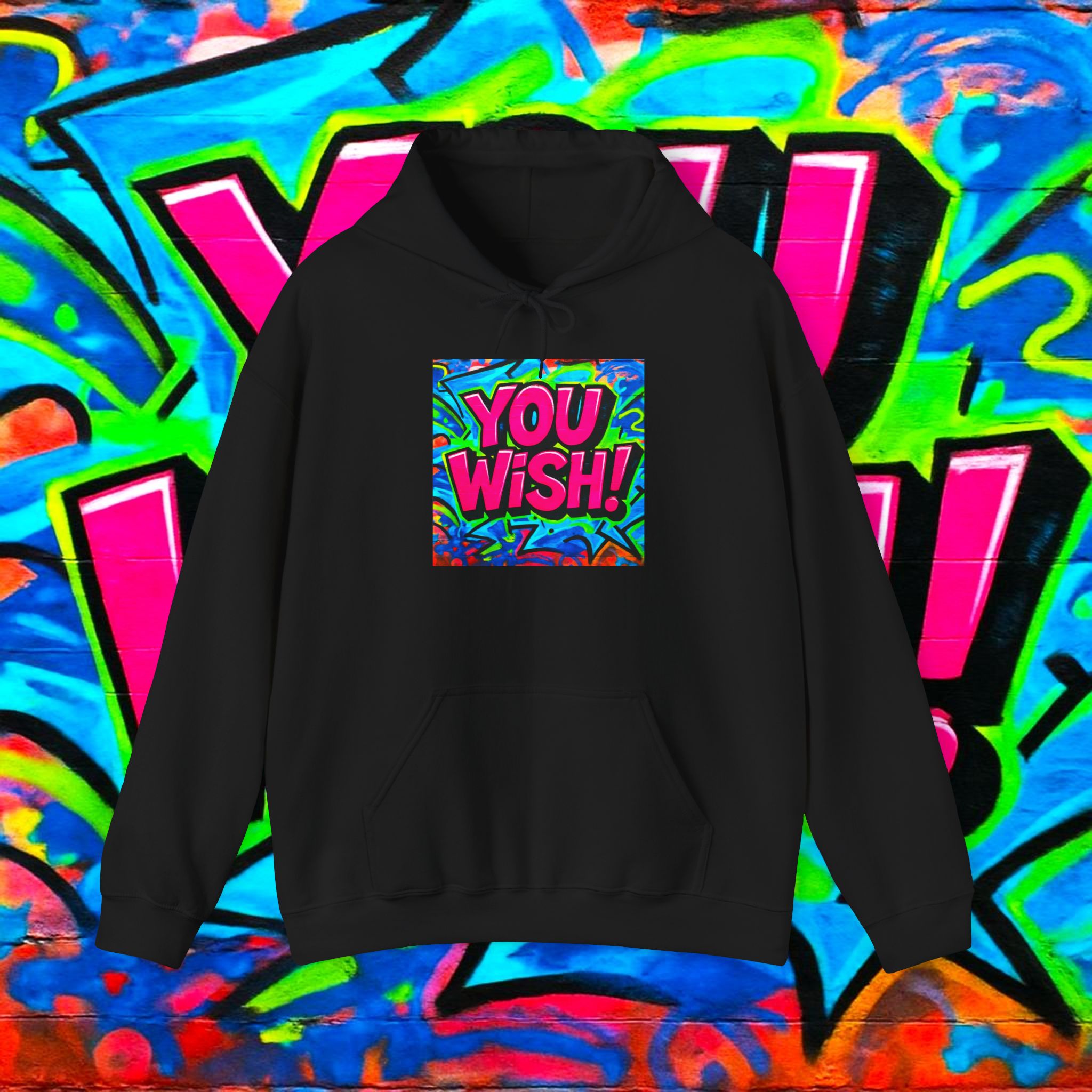You Wish! Graphic Hoodie — Bold Retro Graffiti Pullover