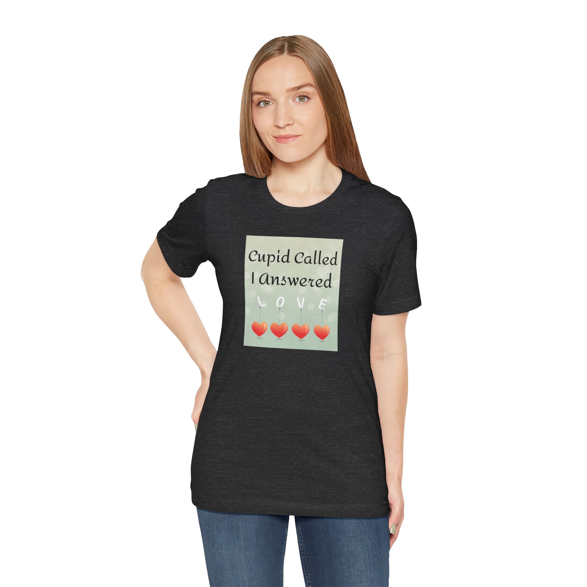 Cupid Called I Answered Tee — Valentine’s Day Heart Love Graphic Shirt