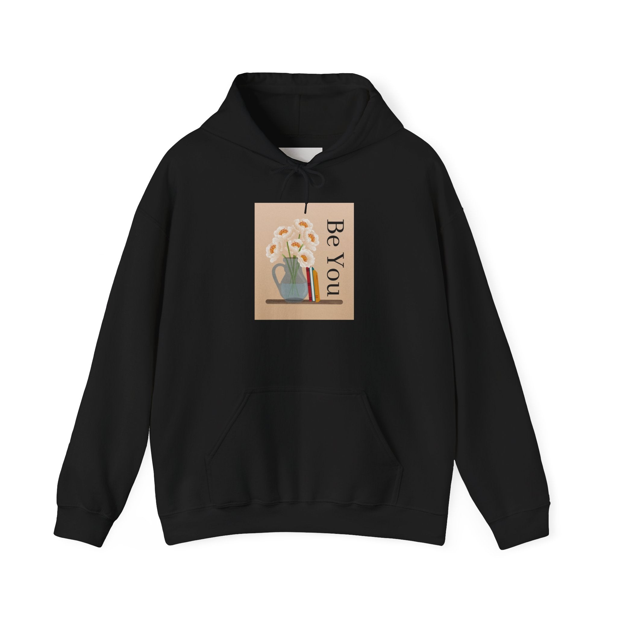 Be You Floral Hoodie — Cozy Inspirational Graphic Hoodie