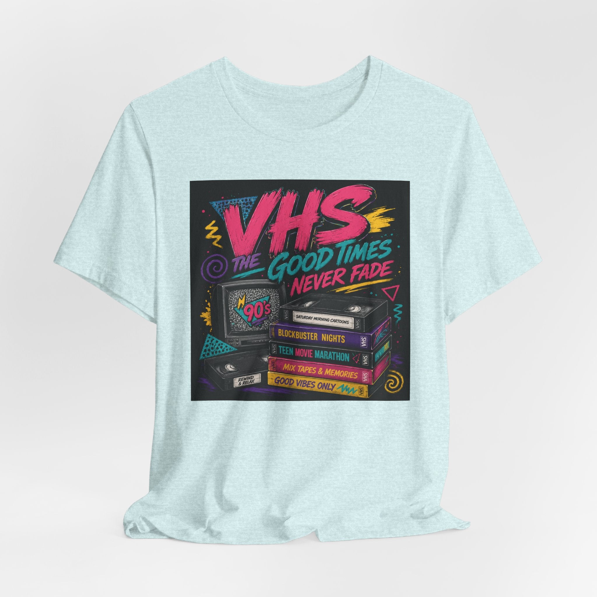 VHS The Good Times Never Fade T-Shirt — Retro 80s/90s Nostalgia Tee