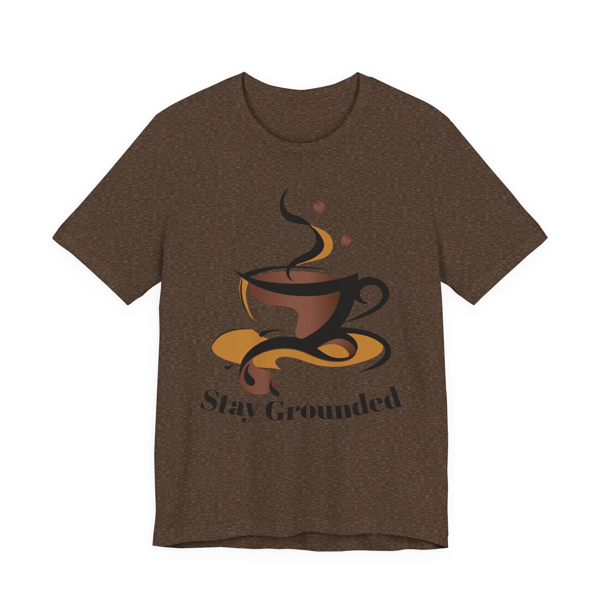 Stay Grounded Coffee Tee — Casual Graphic Coffee Lover Shirt