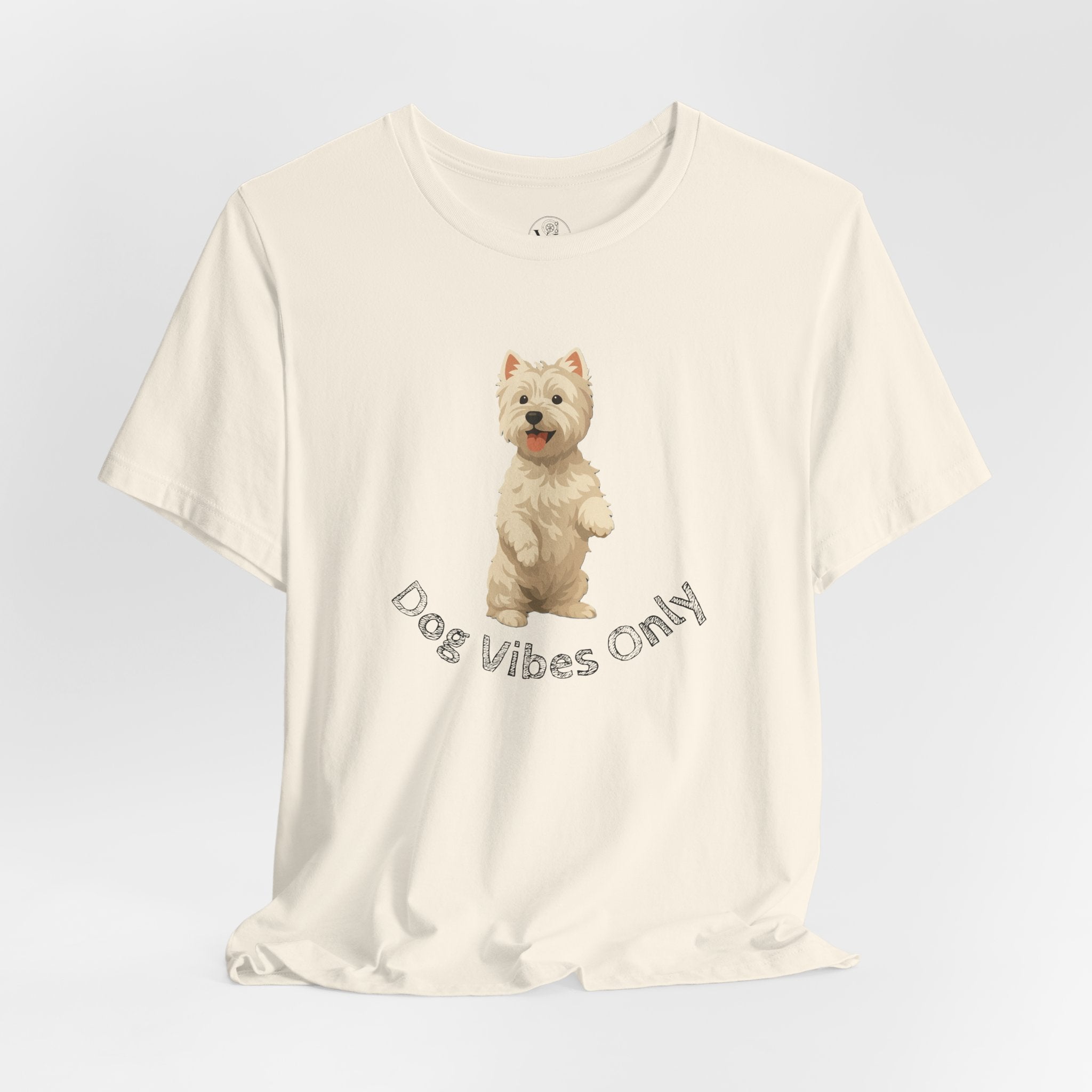 Dog Vibes Only T-Shirt — Cute Westie Graphic Tee
