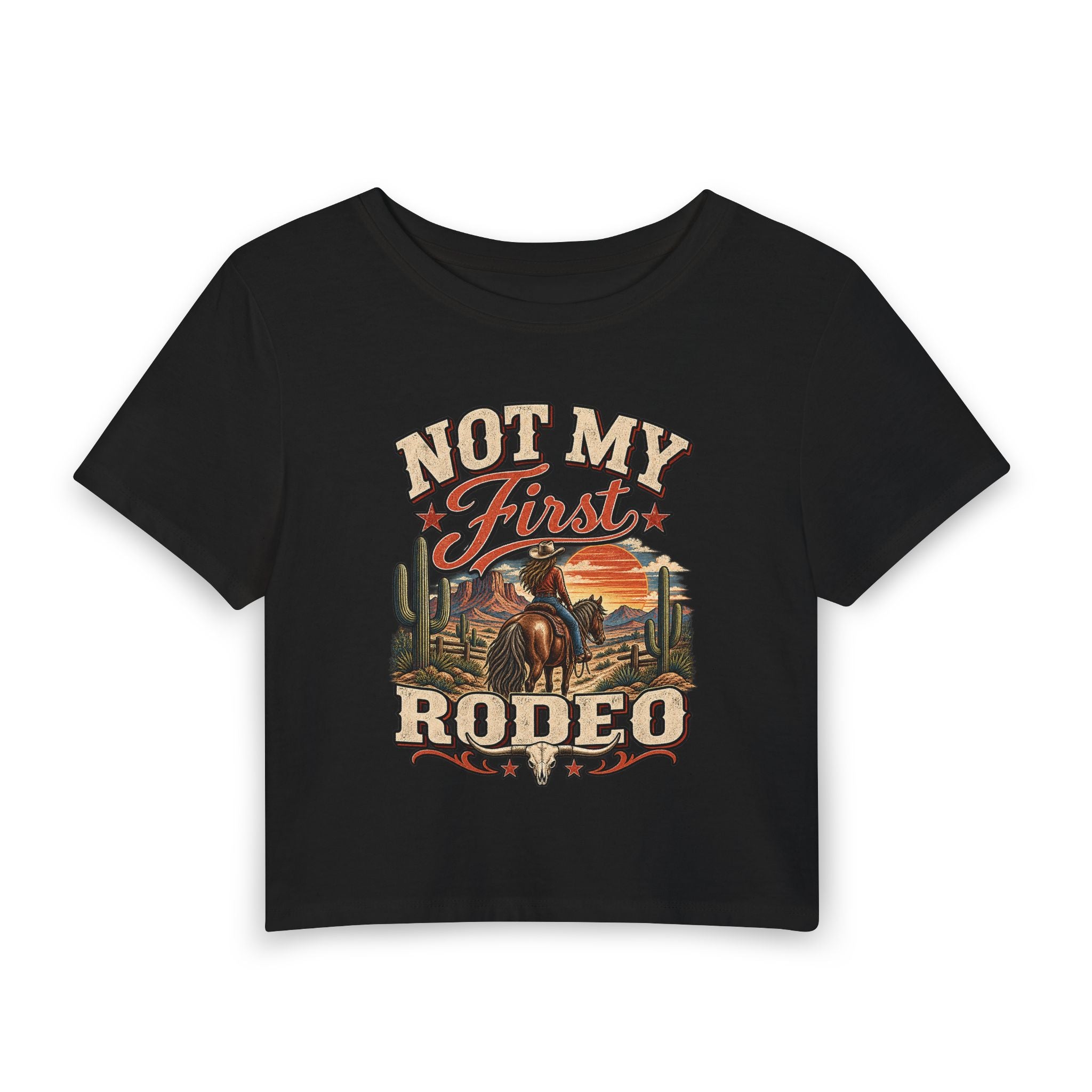 Not My First Rodeo Women's Baby Tee — Vintage Western Cowgirl Graphic Crop Top