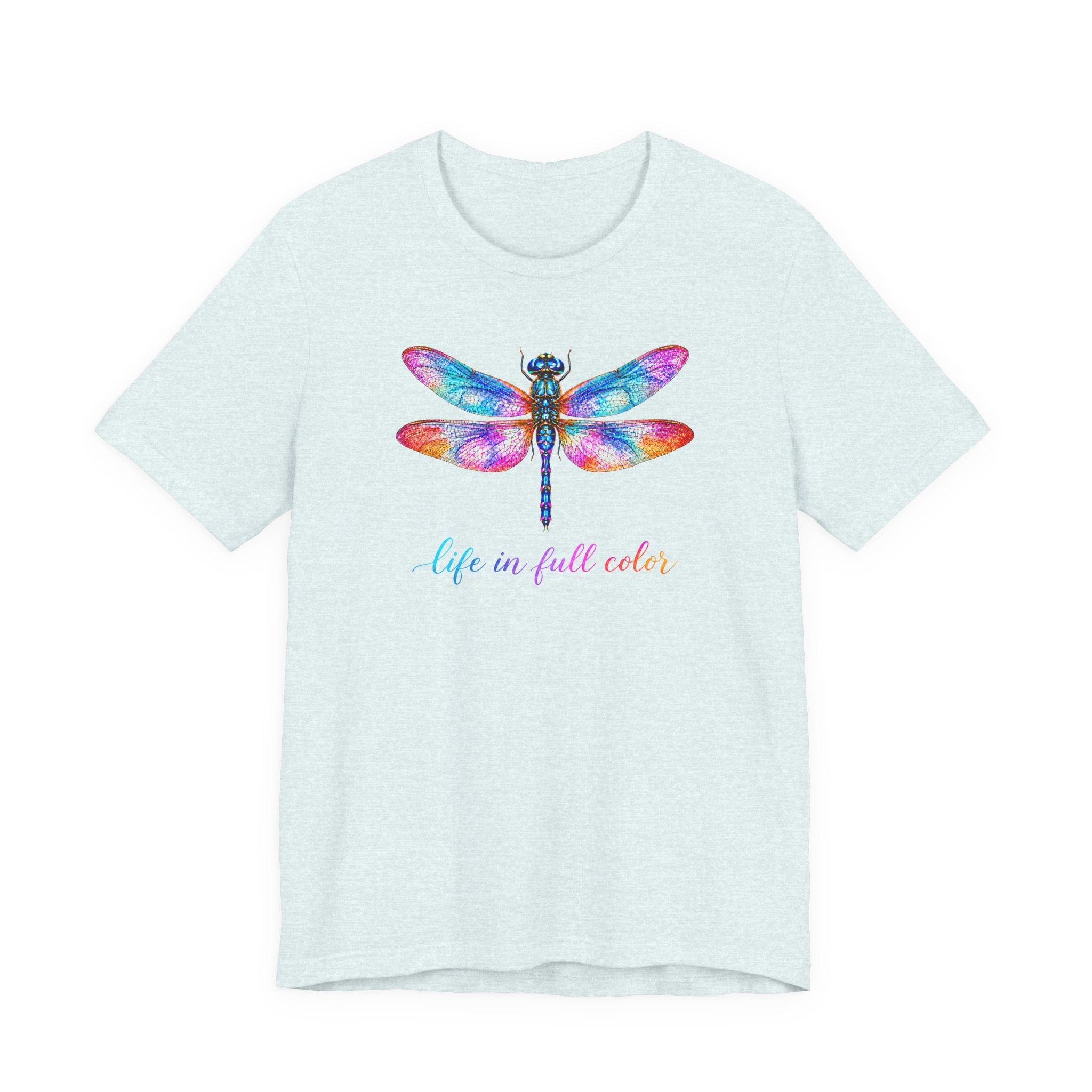 Dragonfly T-Shirt – Colorful Watercolor ‘Life in Full Color’ Tee