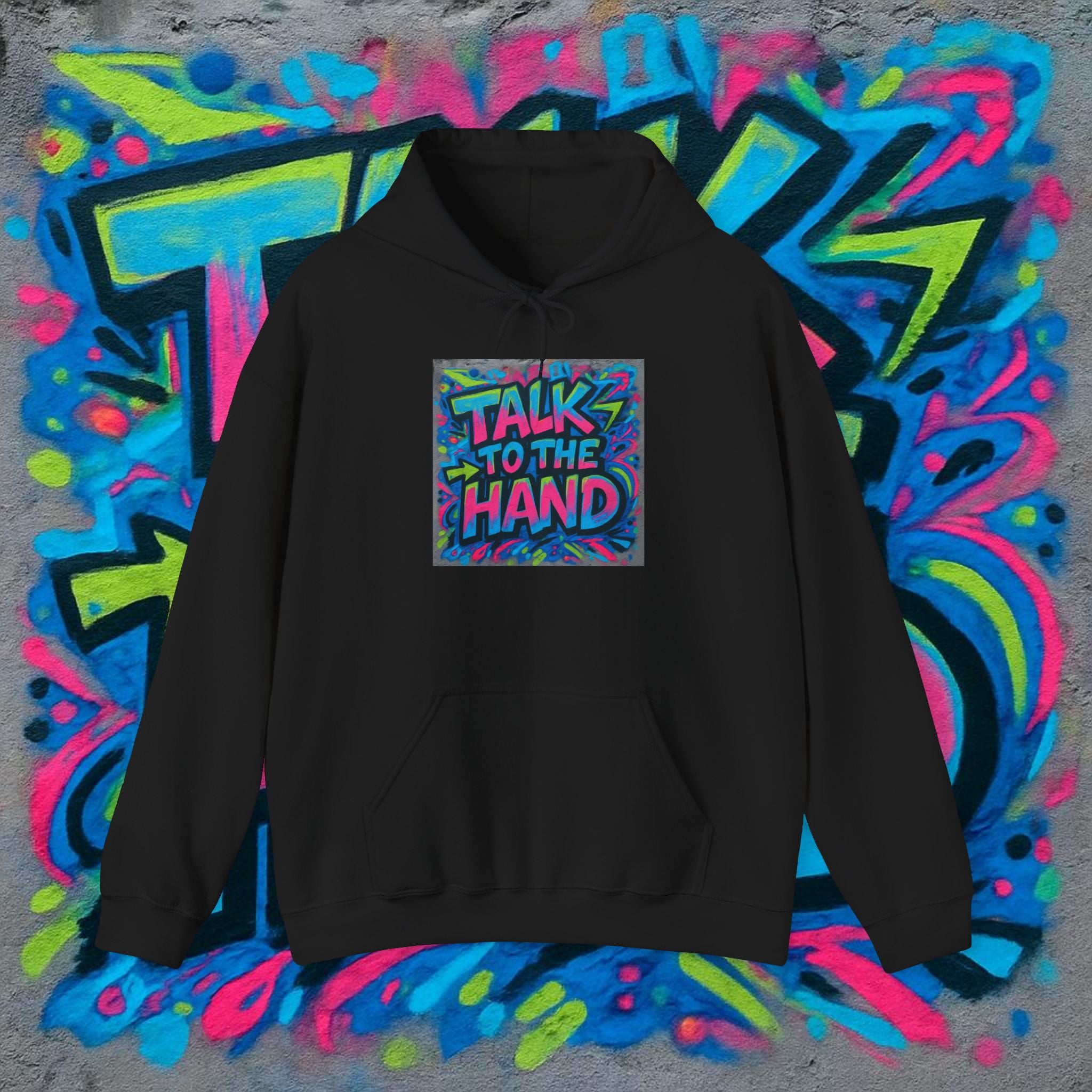Talk to the Hand Hoodie — Retro 90s Graffiti Graphic Pullover