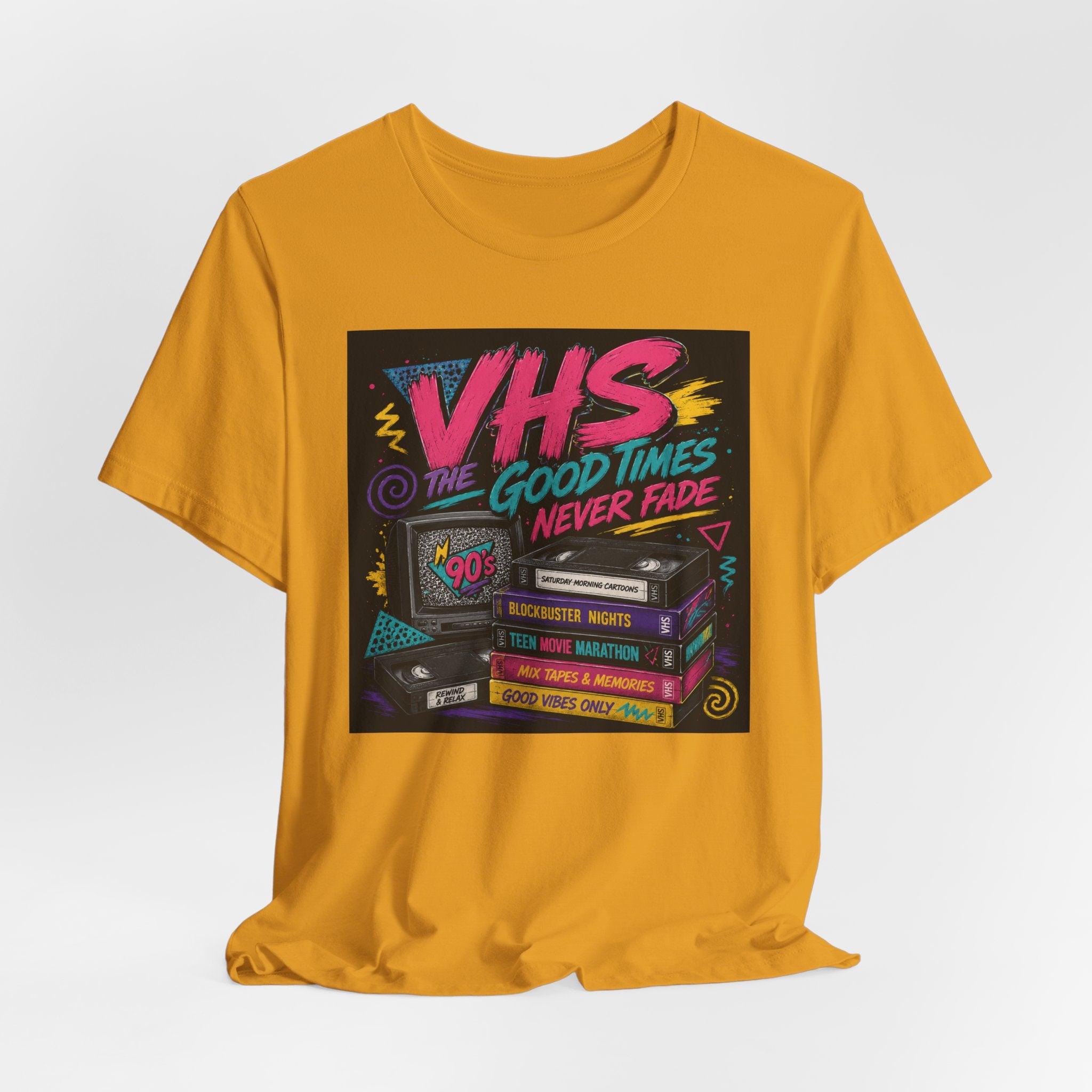 VHS The Good Times Never Fade T-Shirt — Retro 80s/90s Nostalgia Tee