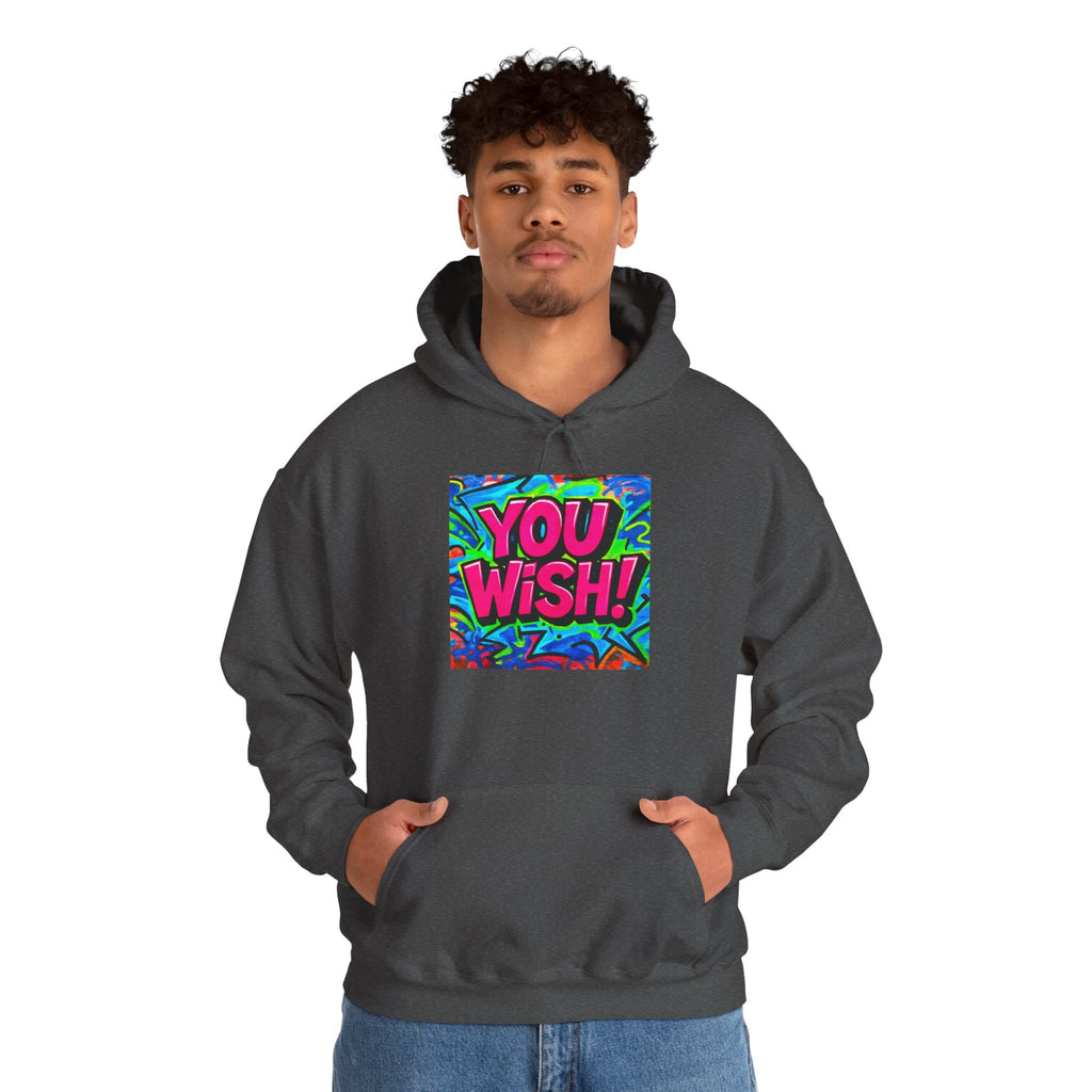 You Wish! Graphic Hoodie — Bold Retro Graffiti Pullover