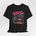 VHS The Good Times Never Fade T-Shirt — Retro 80s/90s Nostalgia Tee