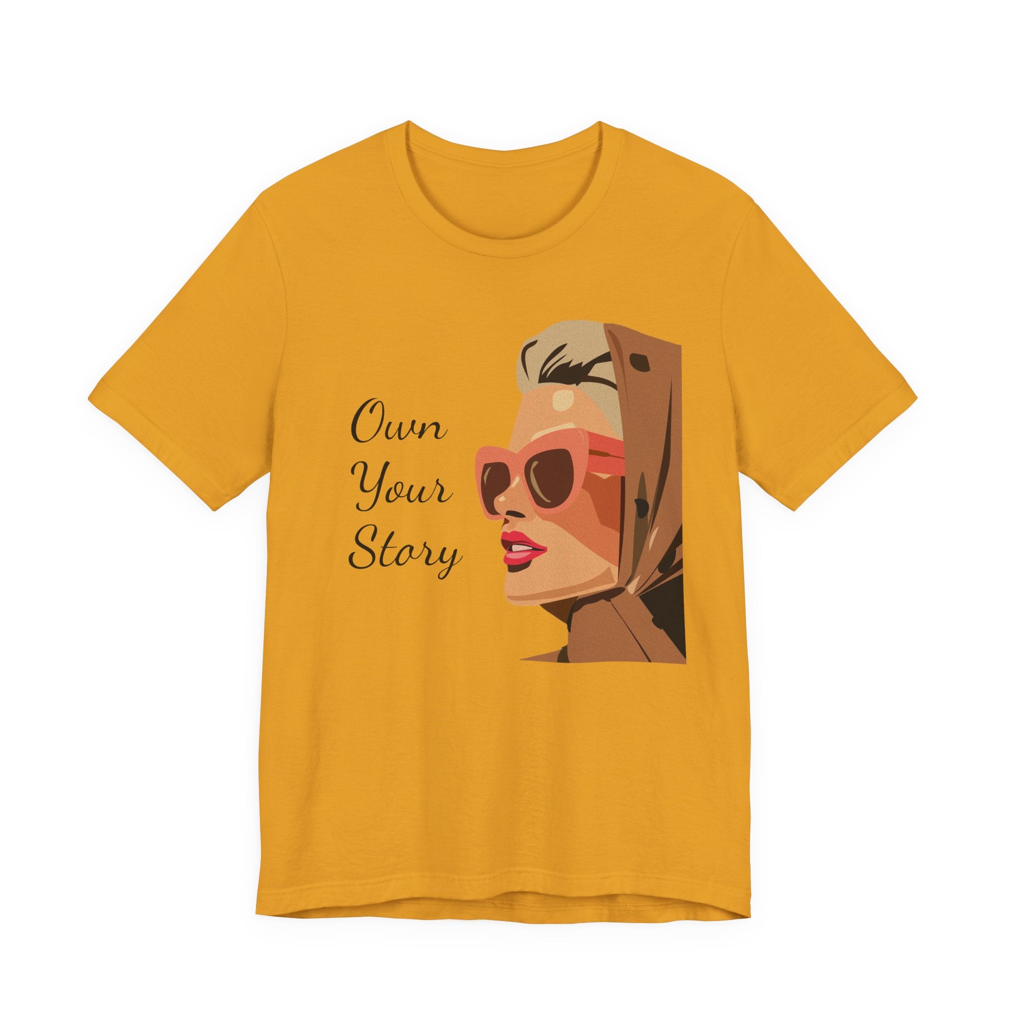 Own Your Story Tee — Retro Chic Woman Graphic T‑Shirt