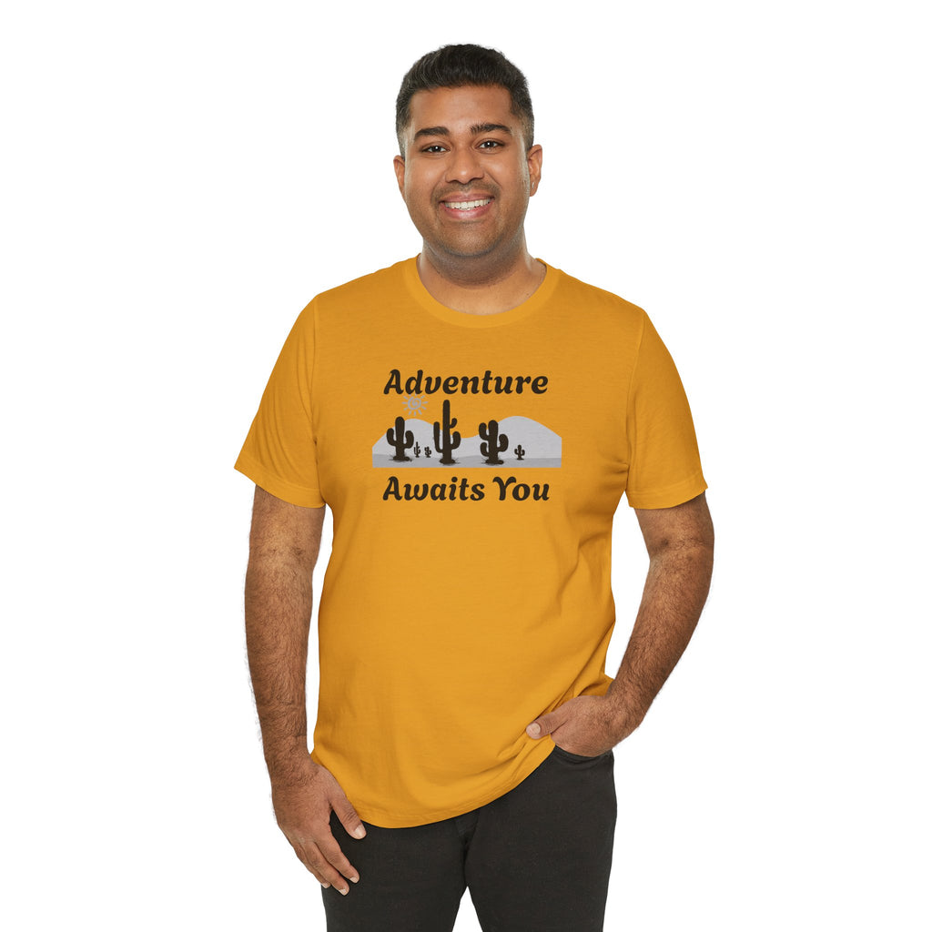 Adventure Awaits You Desert Tee