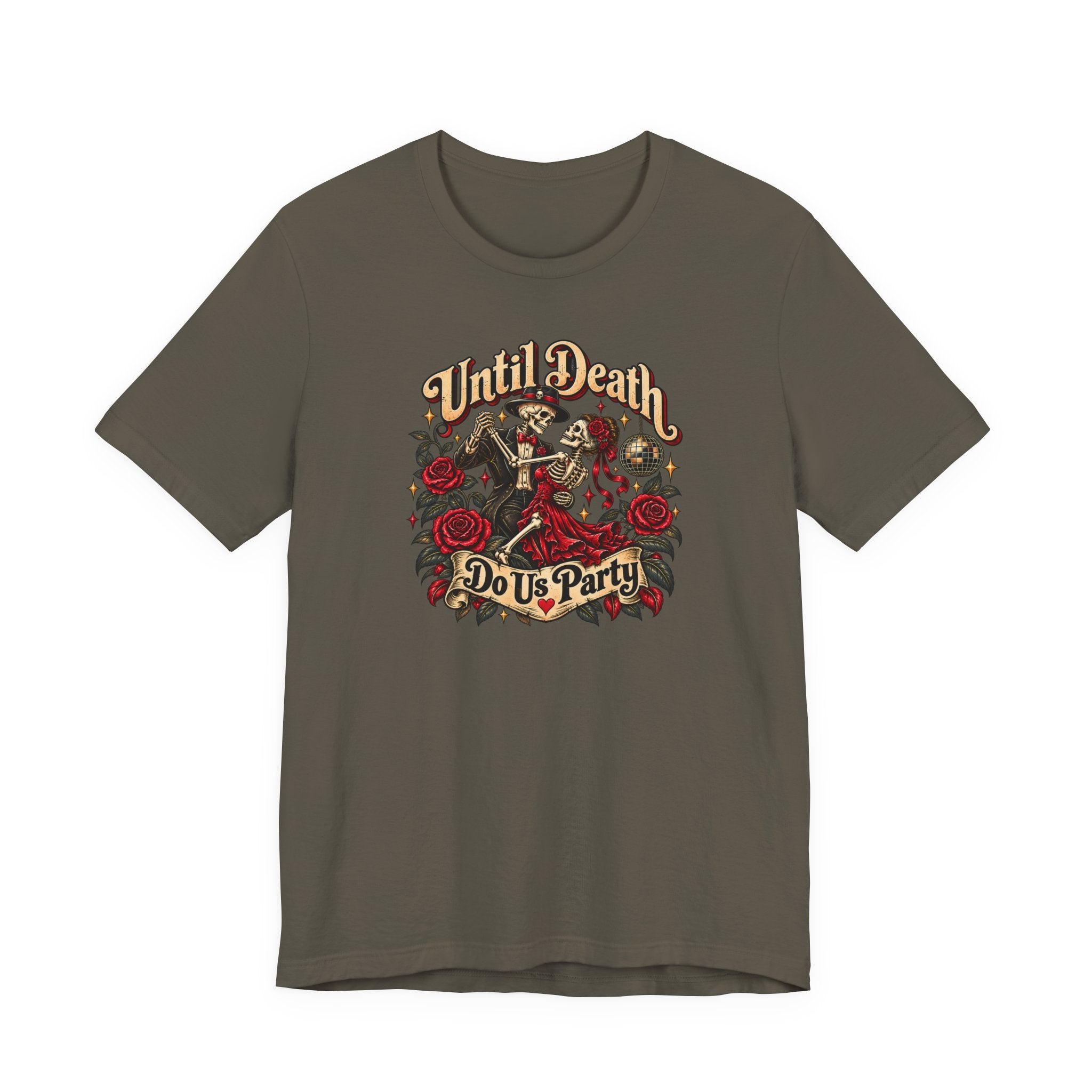 Until Death Do Us Party T-Shirt