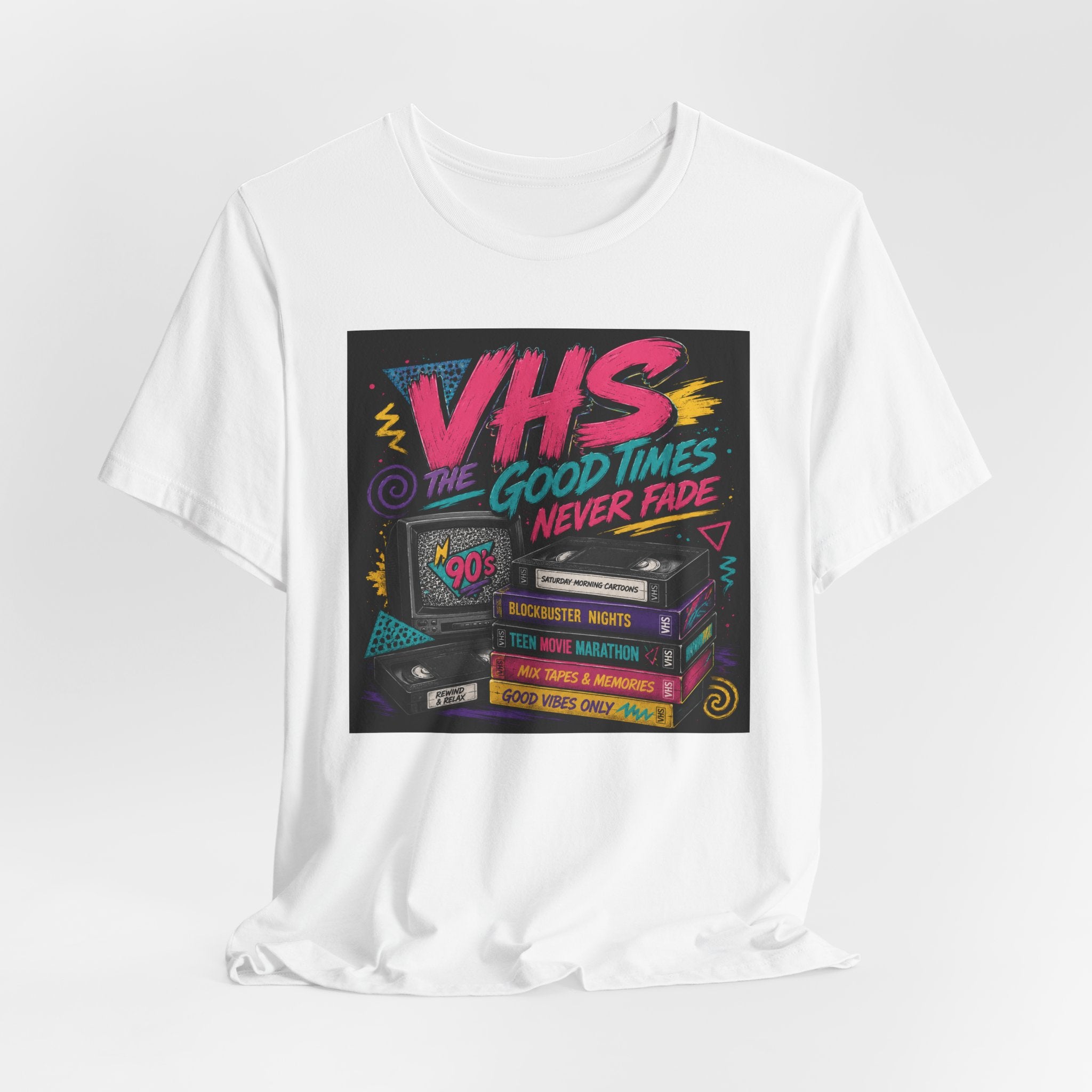 VHS The Good Times Never Fade T-Shirt — Retro 80s/90s Nostalgia Tee