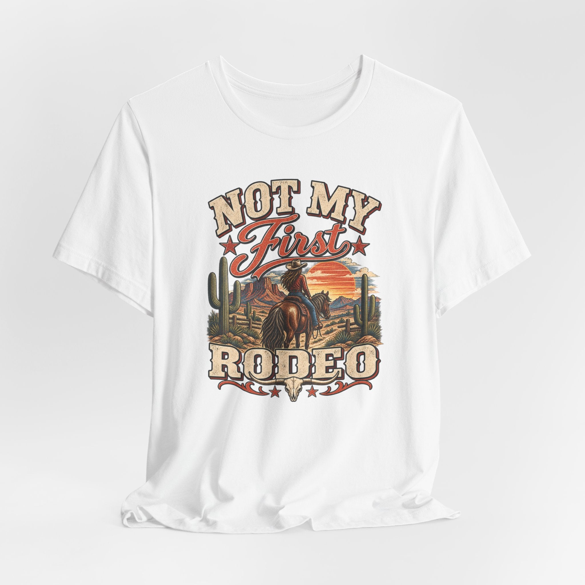 Not My First Rodeo T-Shirt — Western Cowboy Graphic Tee
